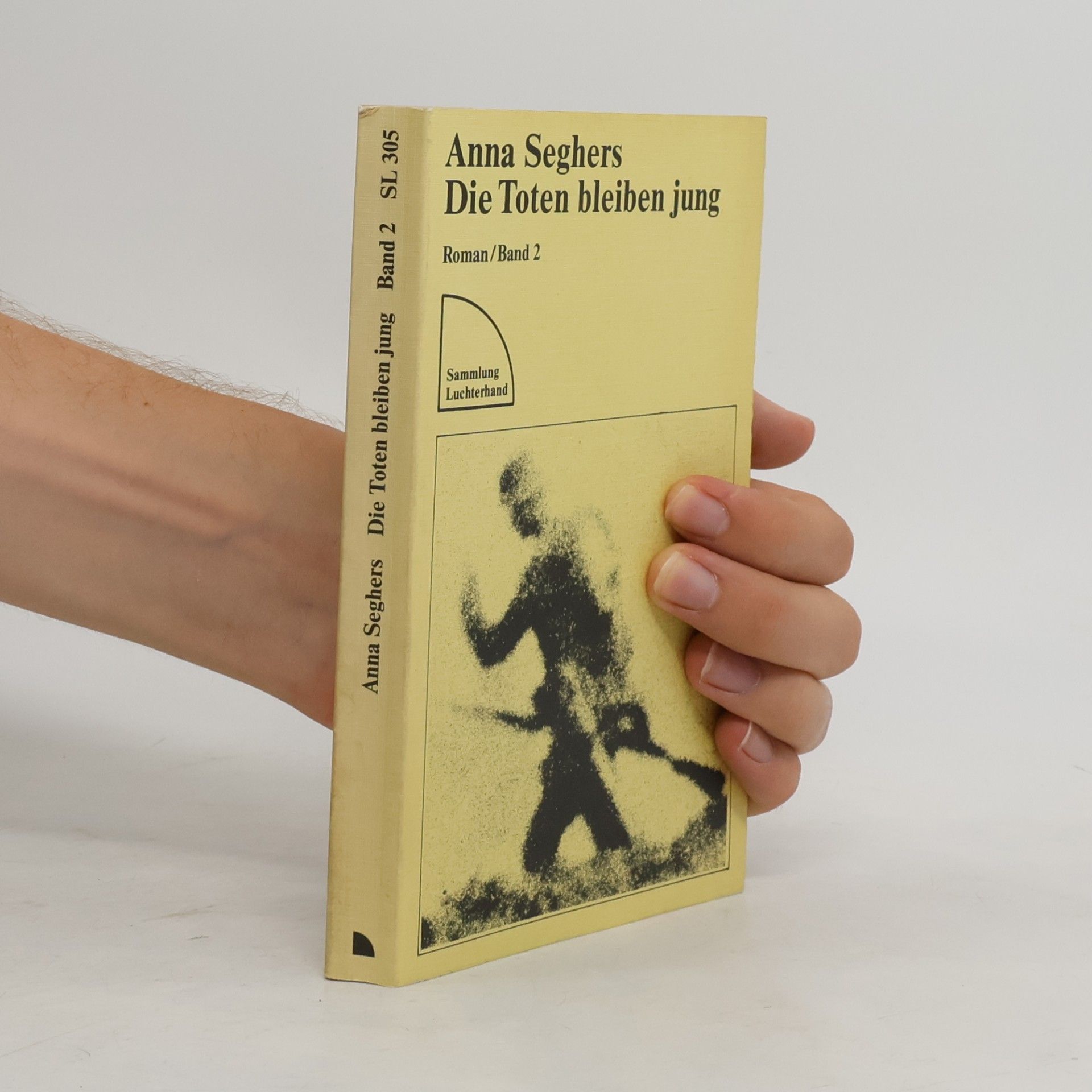 Anna Seghers Die Toten bleiben jung