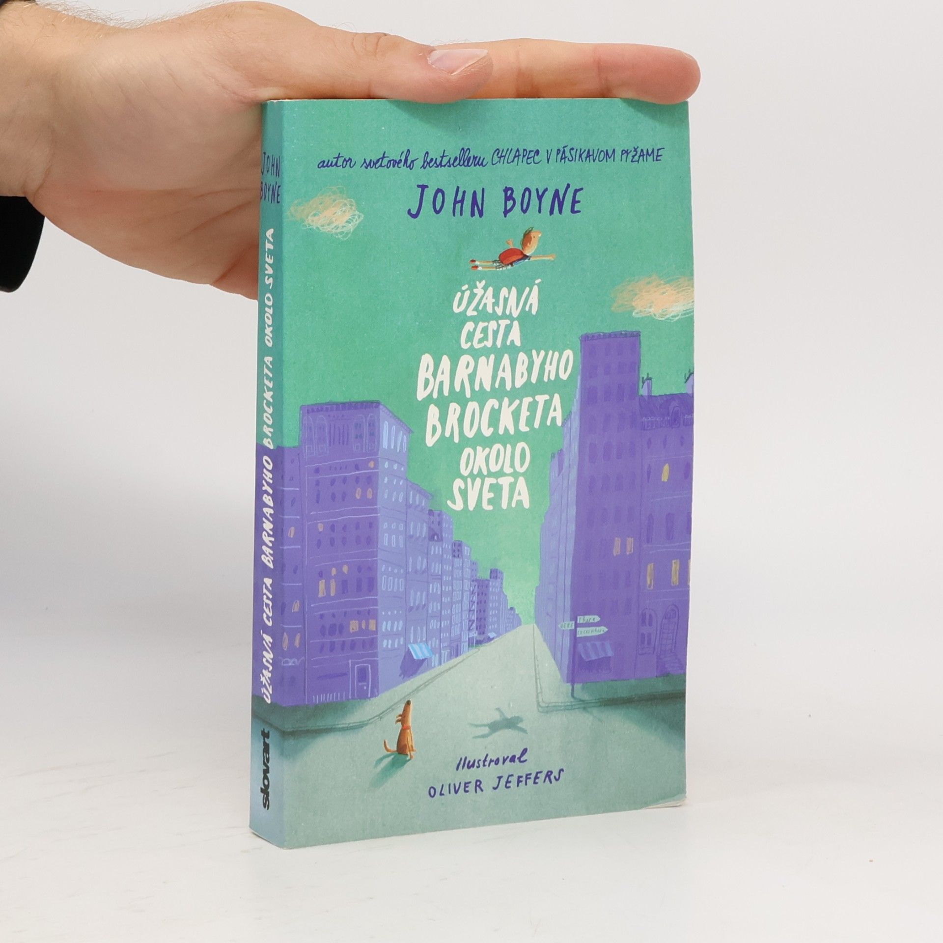 John Boyne Úžasná cesta Barnabyho Brocketa okolo sveta