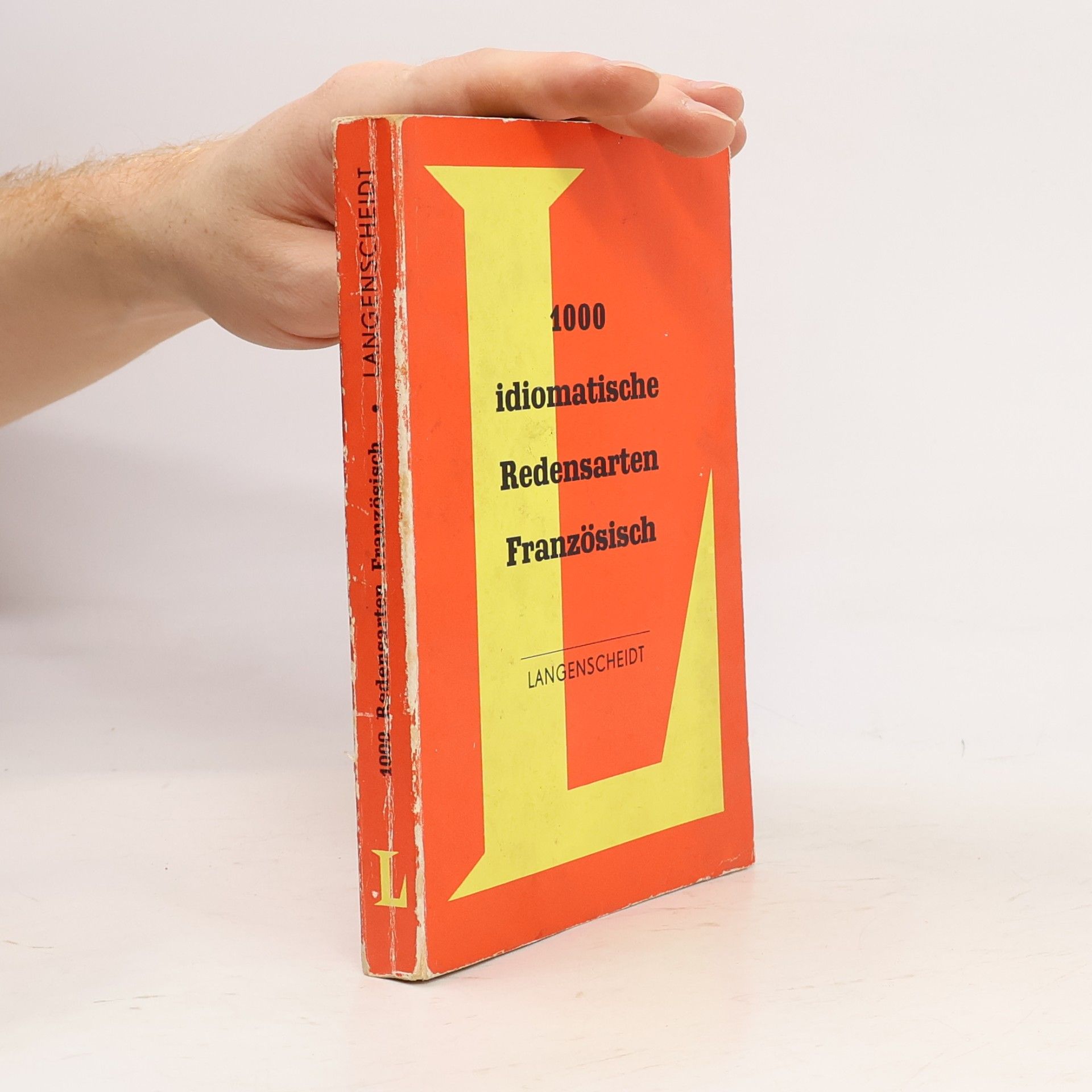 Hans W. Klein 1000 idiomatische Redensarten Französisch. Mit Erklärungen und Beispielen