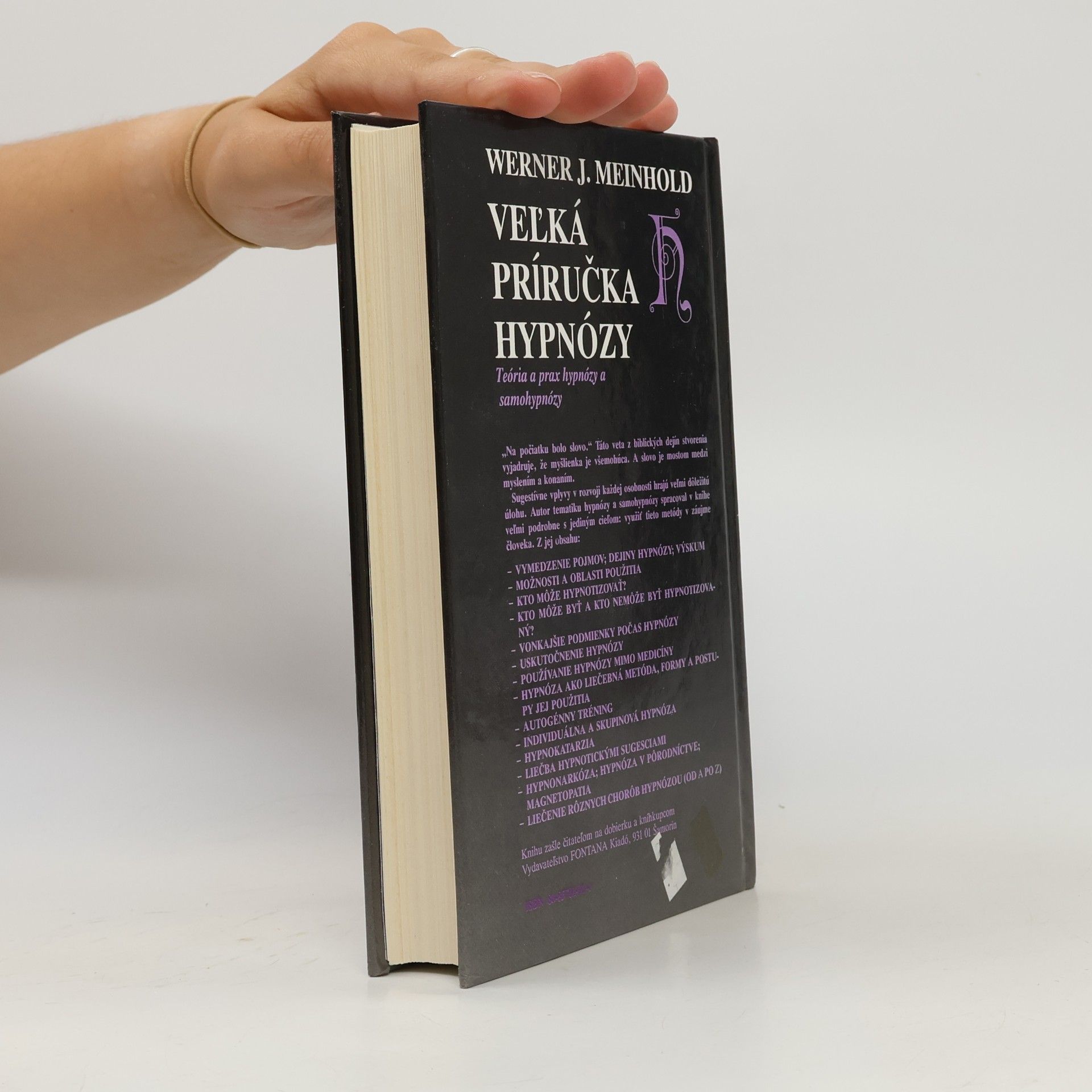 Werner J. Meinhold Veľká príručka hypnózy: Teória a prax hypnózy a samohypnózy