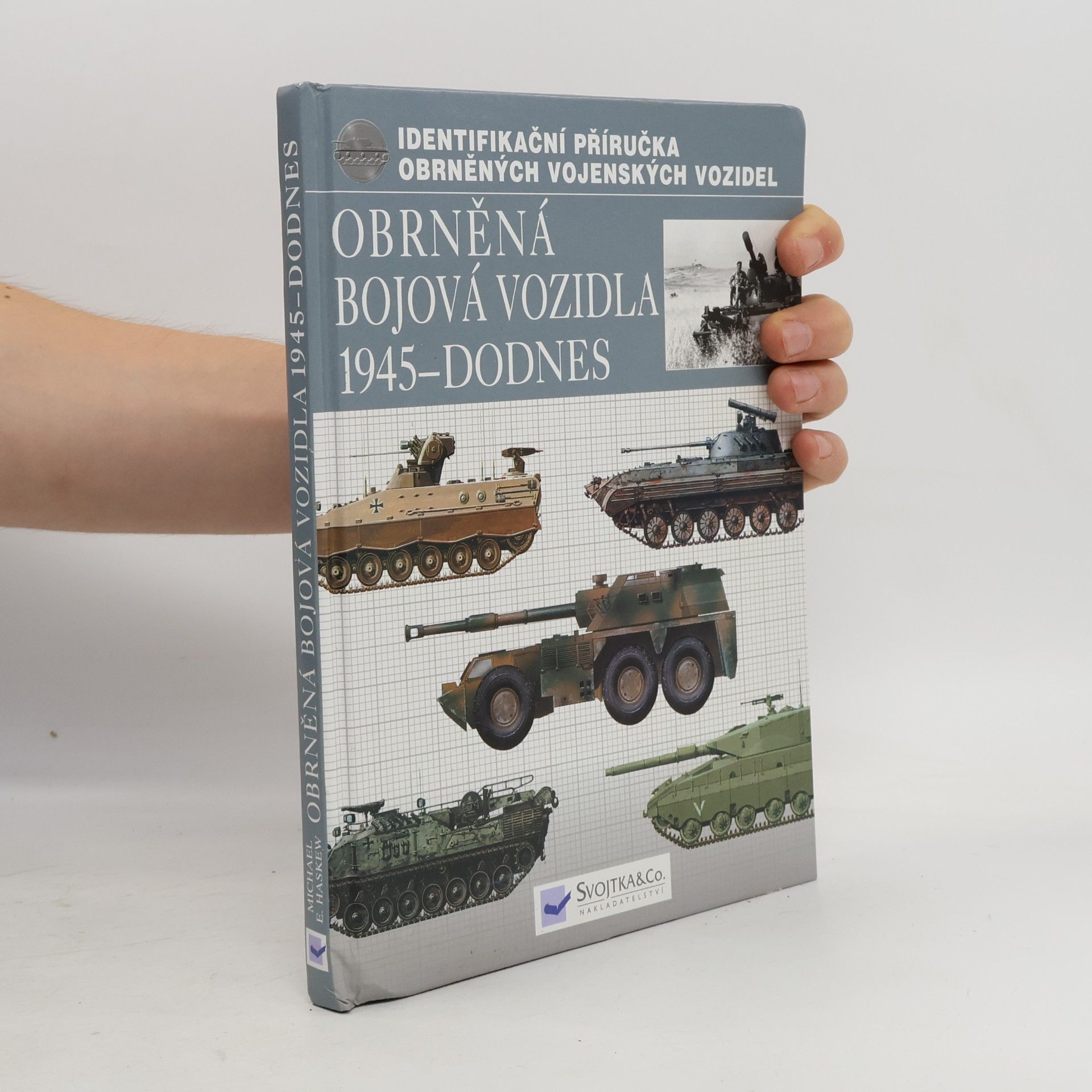 Michael E. Haskew Obrněná bojová vozidla 1945 - dodnes