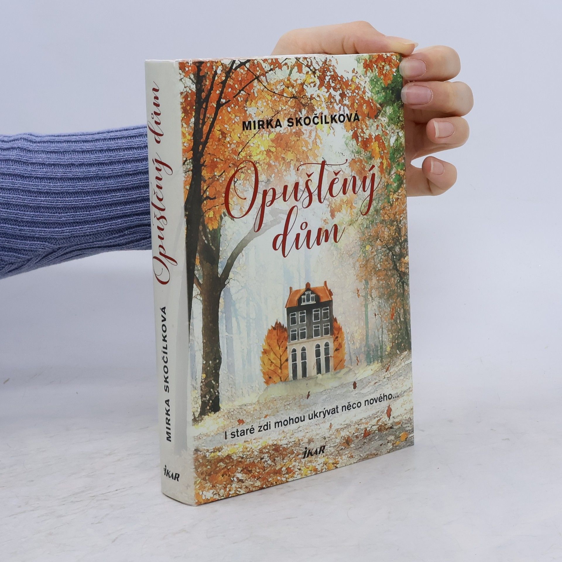 Mirka Skočílková Opuštěný dům