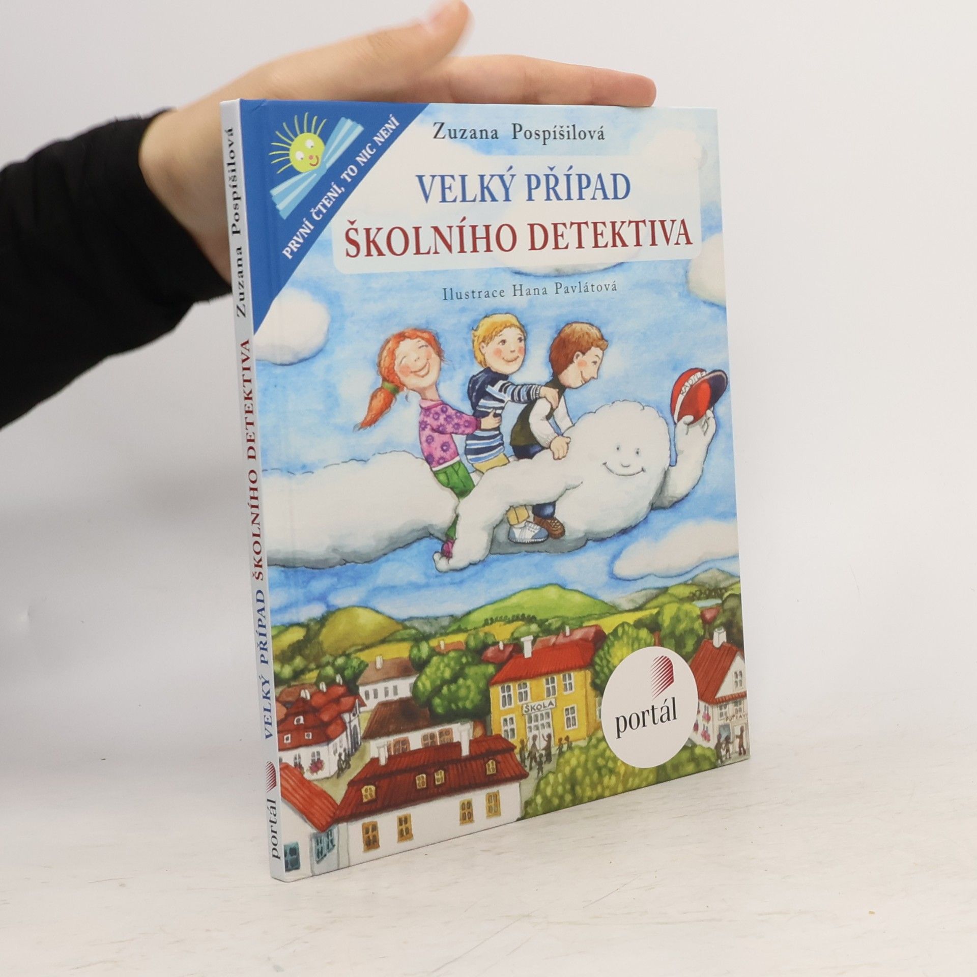 Zuzana Pospíšilová Velký případ školního detektiva