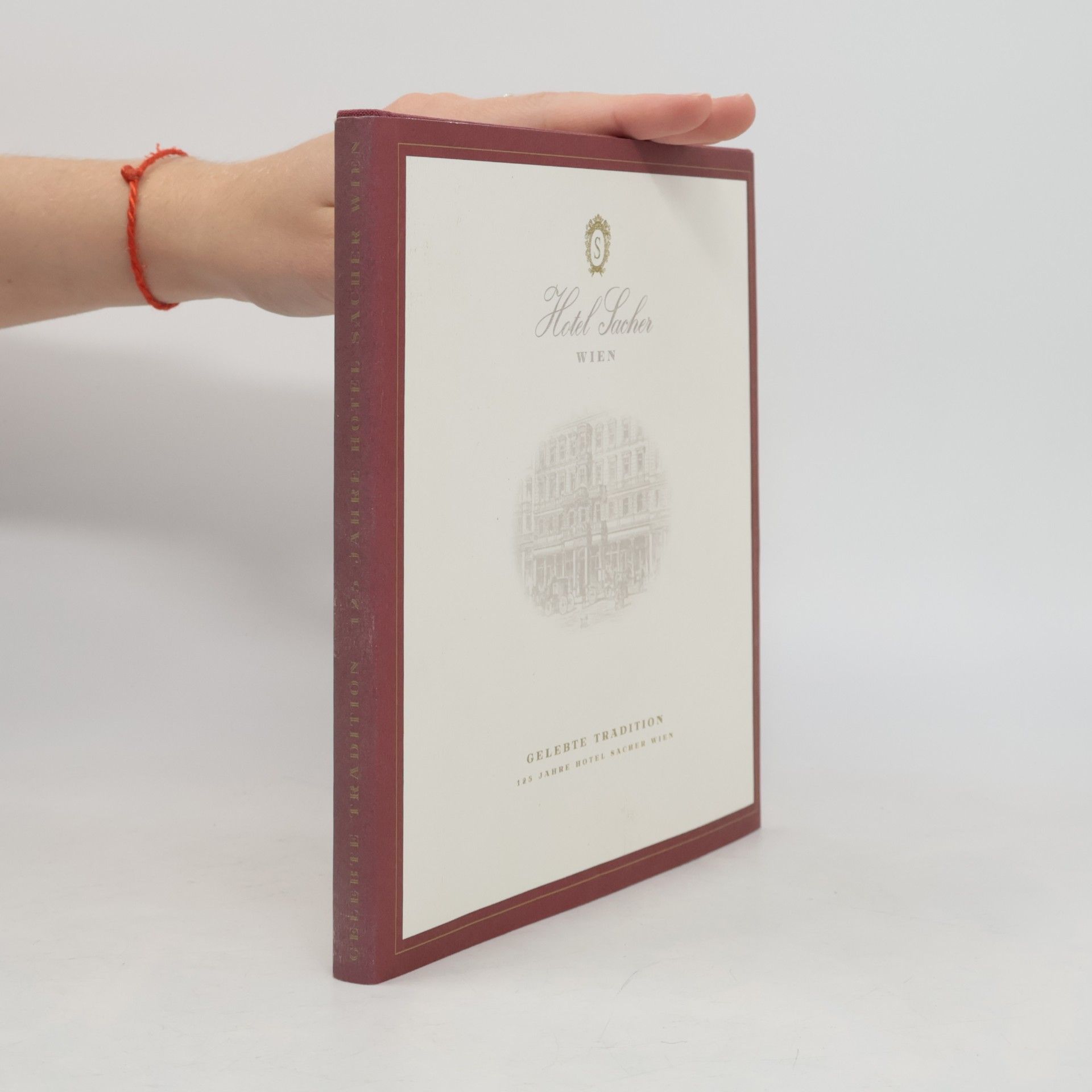 Susanne Bock 125 Jahre Hotel Sacher Wien