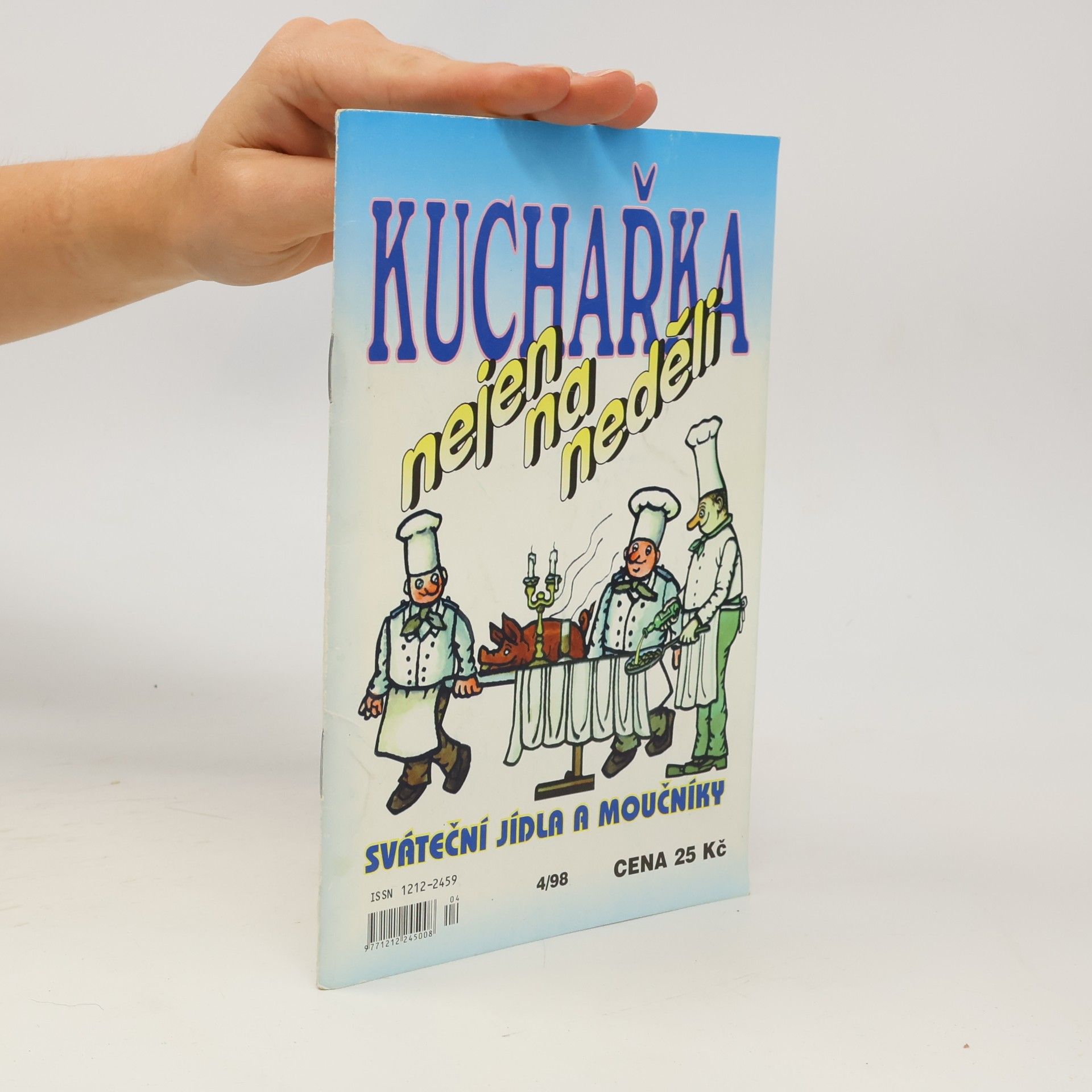 Kolektiv autorů Kuchařka nejen na neděli 4/1998