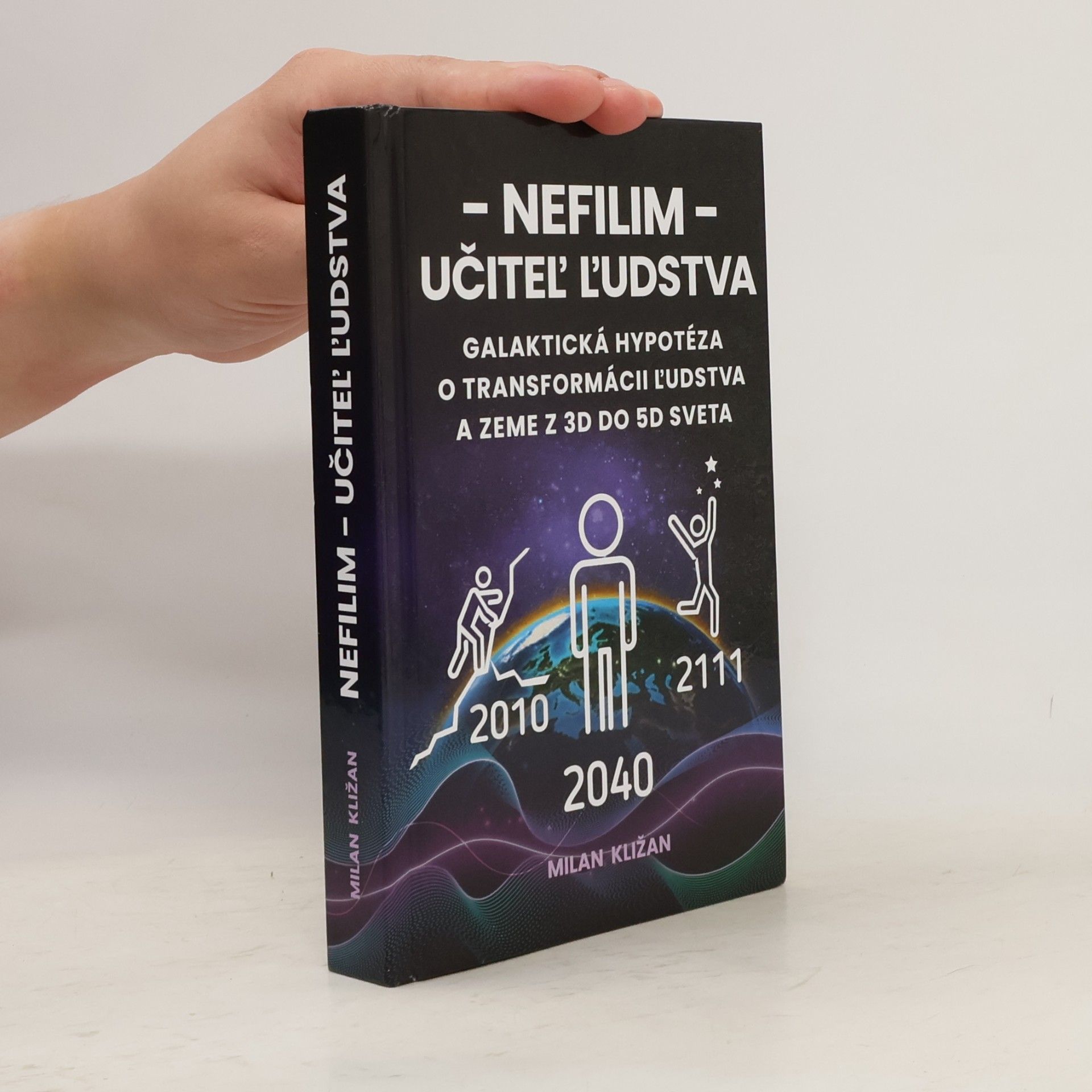 Kližan Milan Nefilim - Učiteľ ľudstva