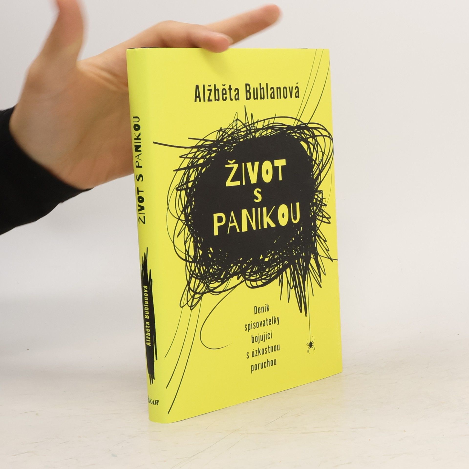 Alžběta Bublanová Život s panikou. Deník spisovatelky bojující z úzkostnou poruchou