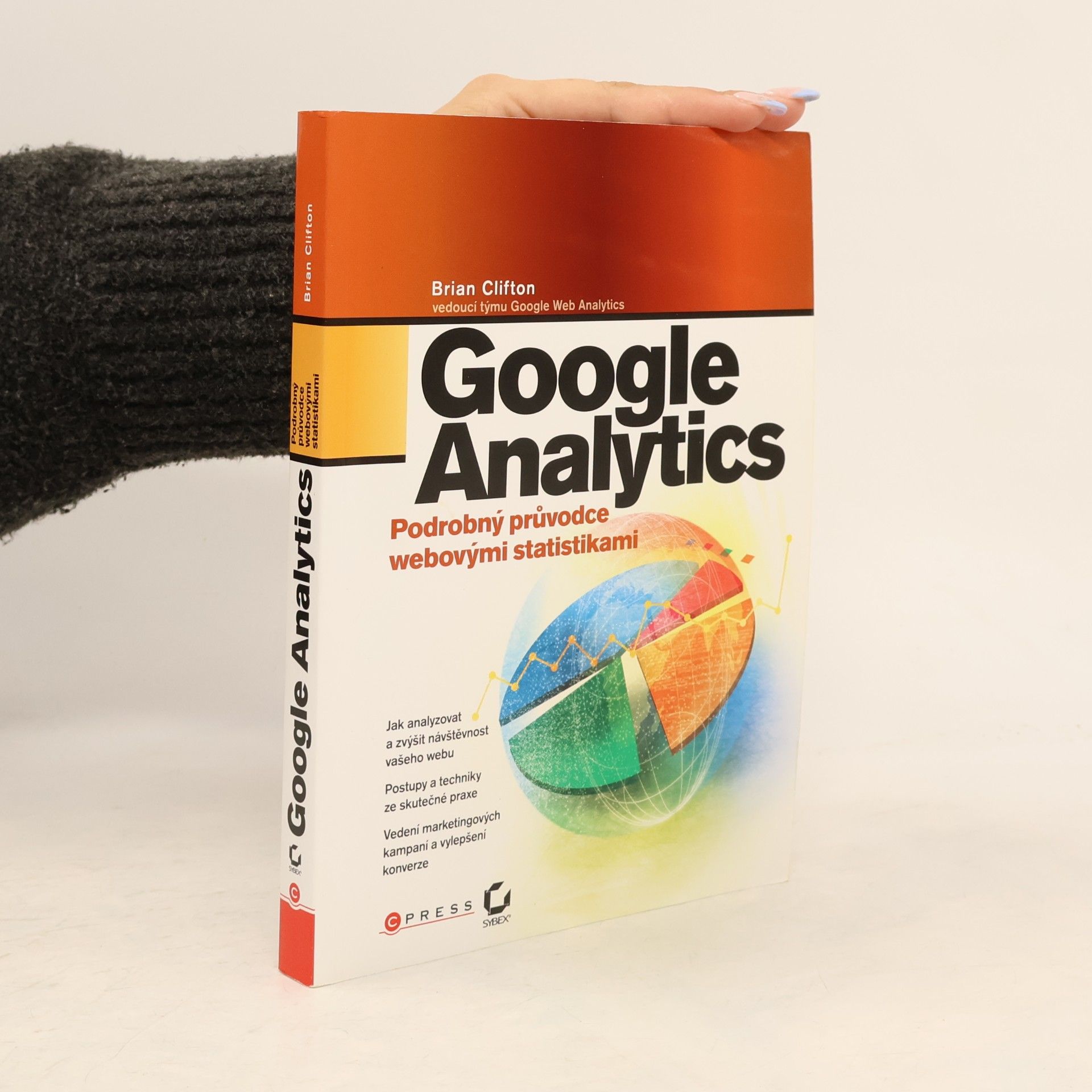 Brian Clifton Google Analytics. Podrobný průvodce webovými statistikami