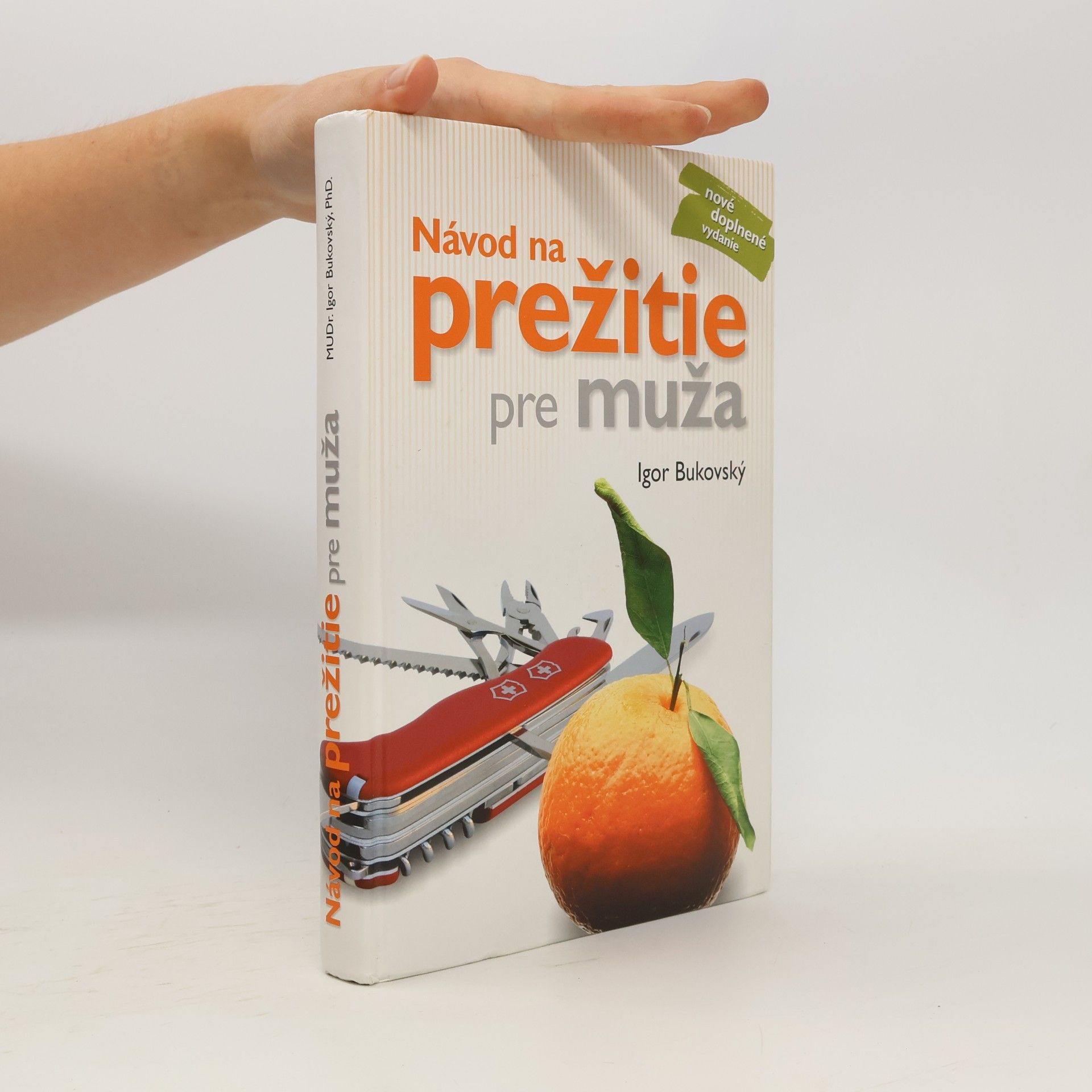 Igor Bukovský Návod na prežitie pre muža