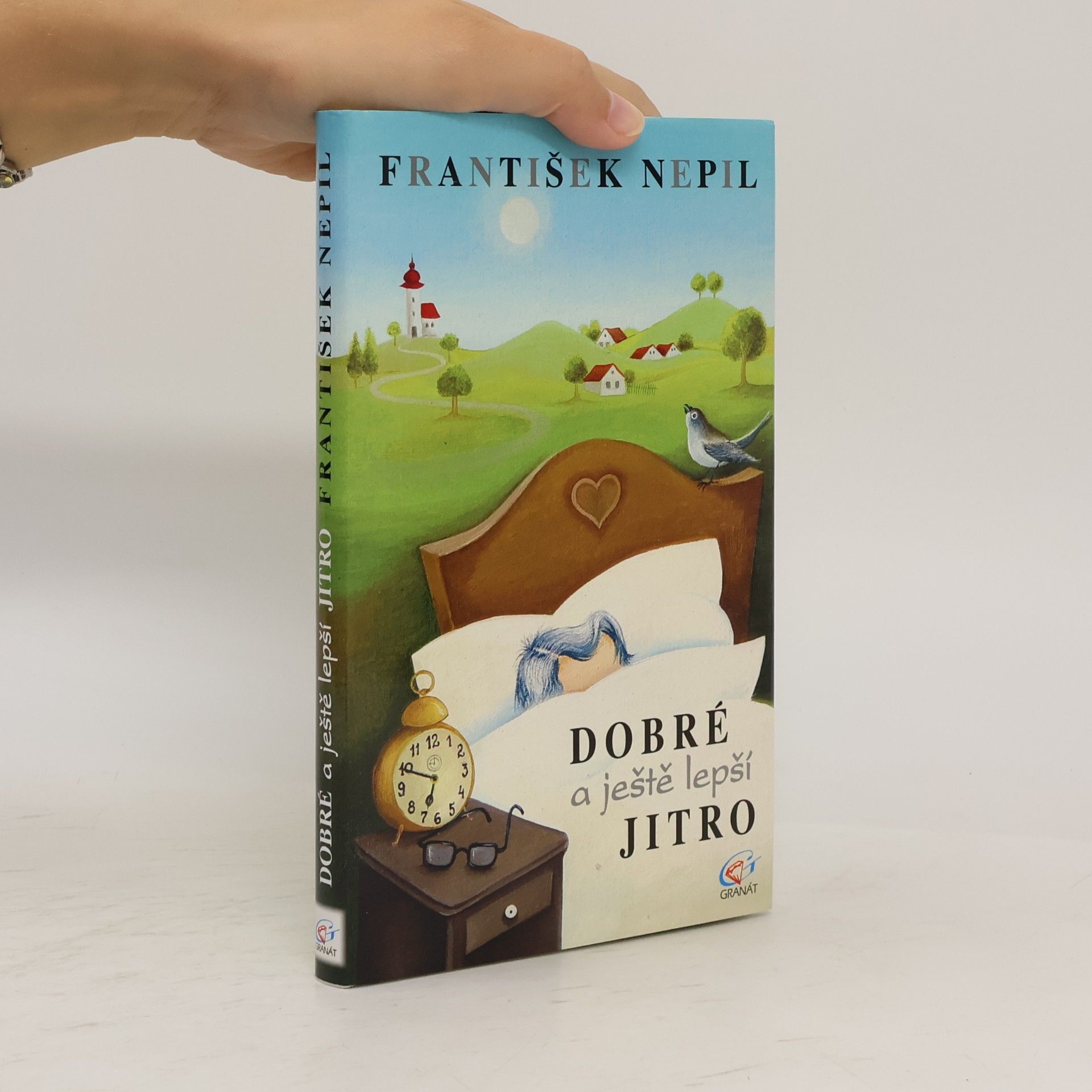 František Nepil Dobré a ještě lepší jitro