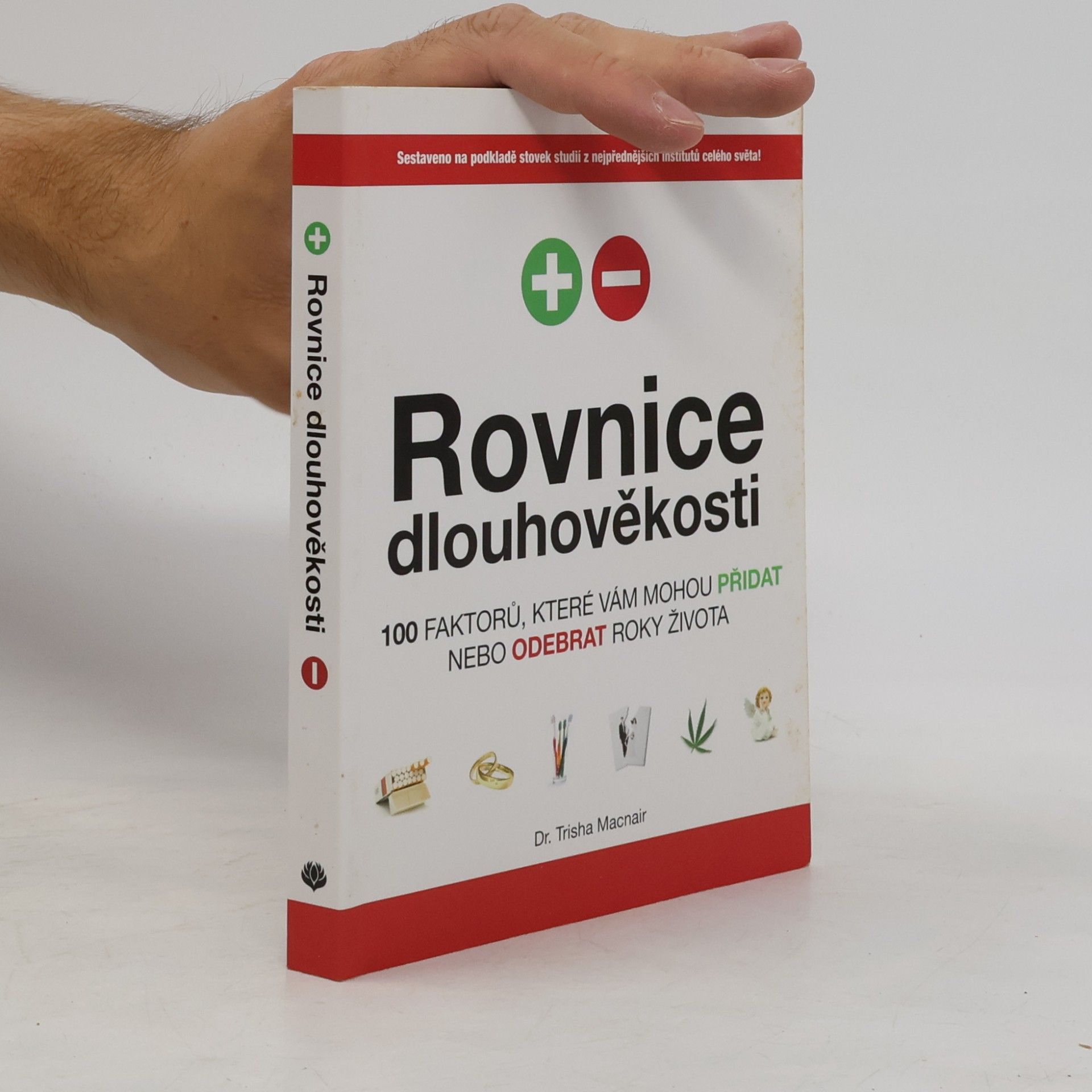Luděk Příhoda Rovnice dlouhověkosti - 100 faktorů, které vám mohou přidat nebo odebrat roky života
