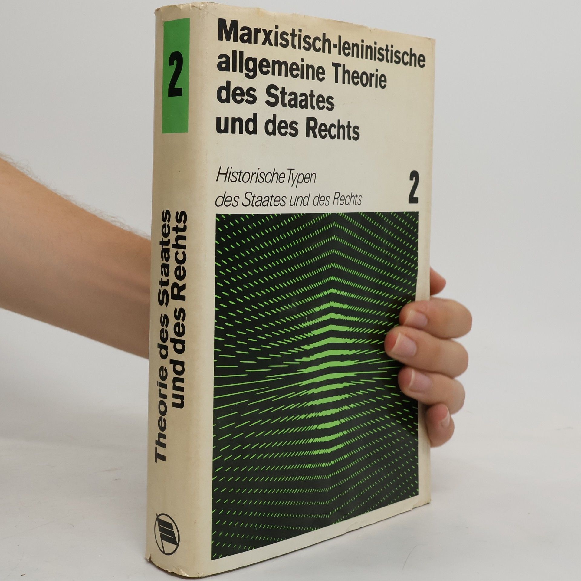 Autorenkollektiv Marxistisch-leninistische allgemeine Theorie des Staates und des Rechts 2
