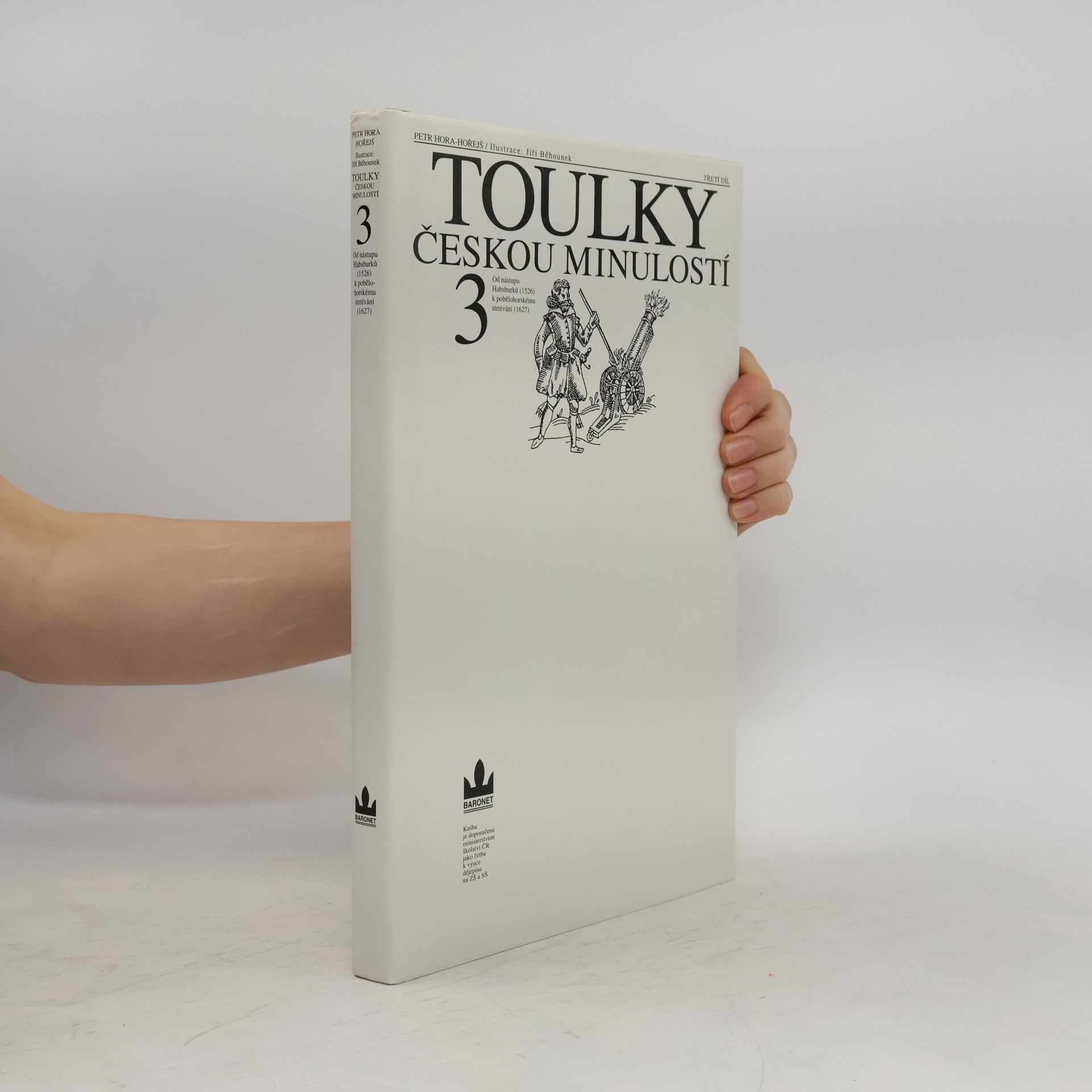 Petr Hora Hořejš Toulky českou minulostí 3