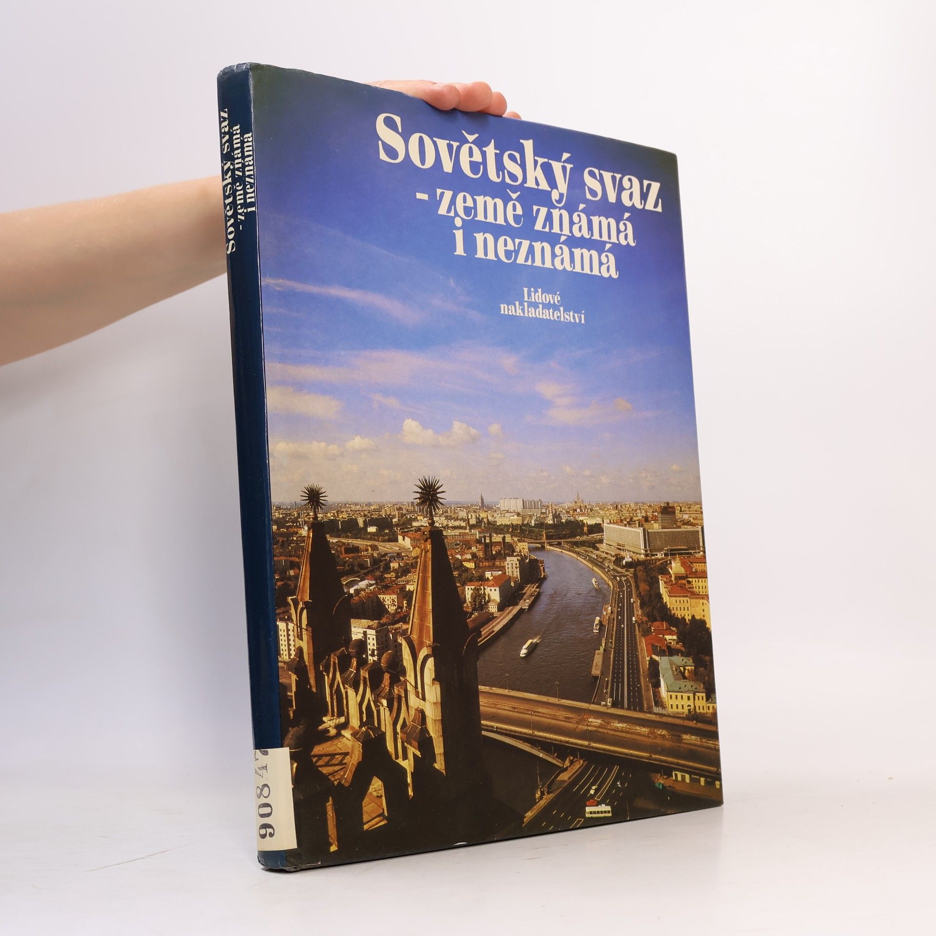 Autores varios Sovětský svaz - země známá i neznámá