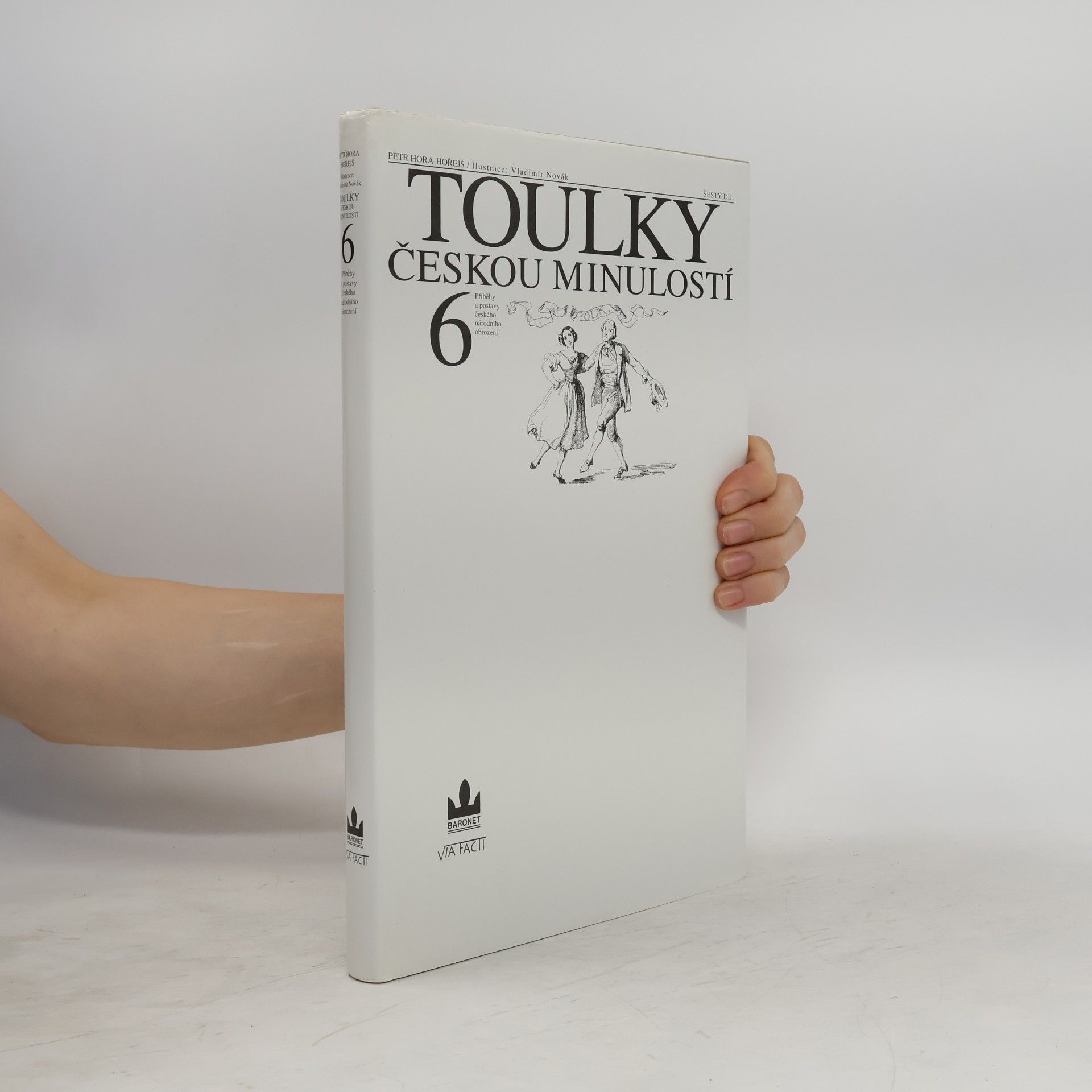 Petr Hořejš Toulky českou minulostí 6