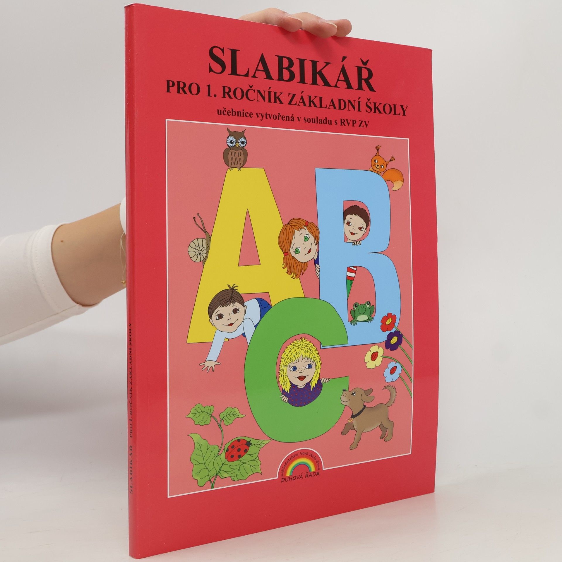 Autorenkollektiv Slabikář pro 1. ročník, původní řada Duhová řada