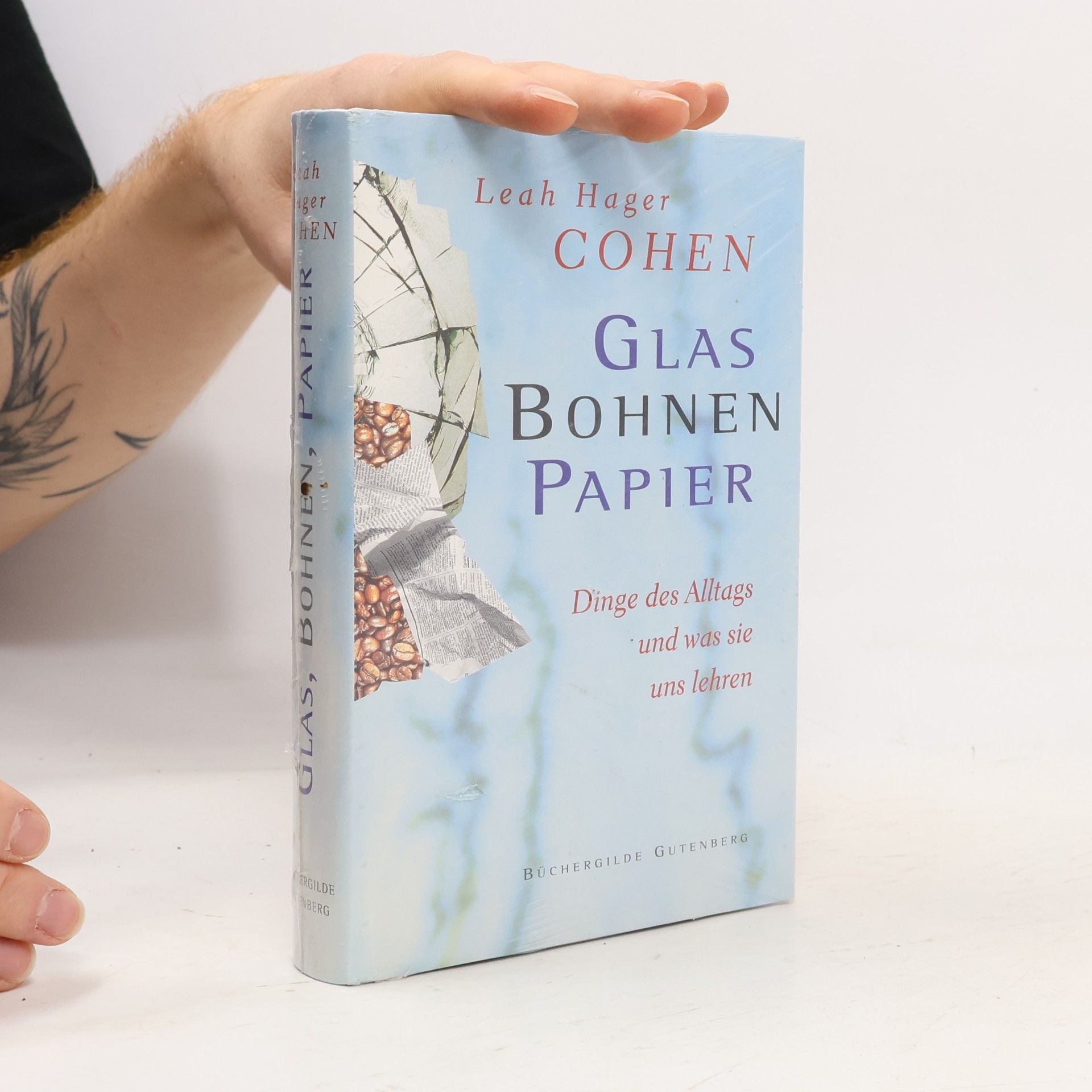 Leah Hager Cohen Glas, Bohnen, Papier