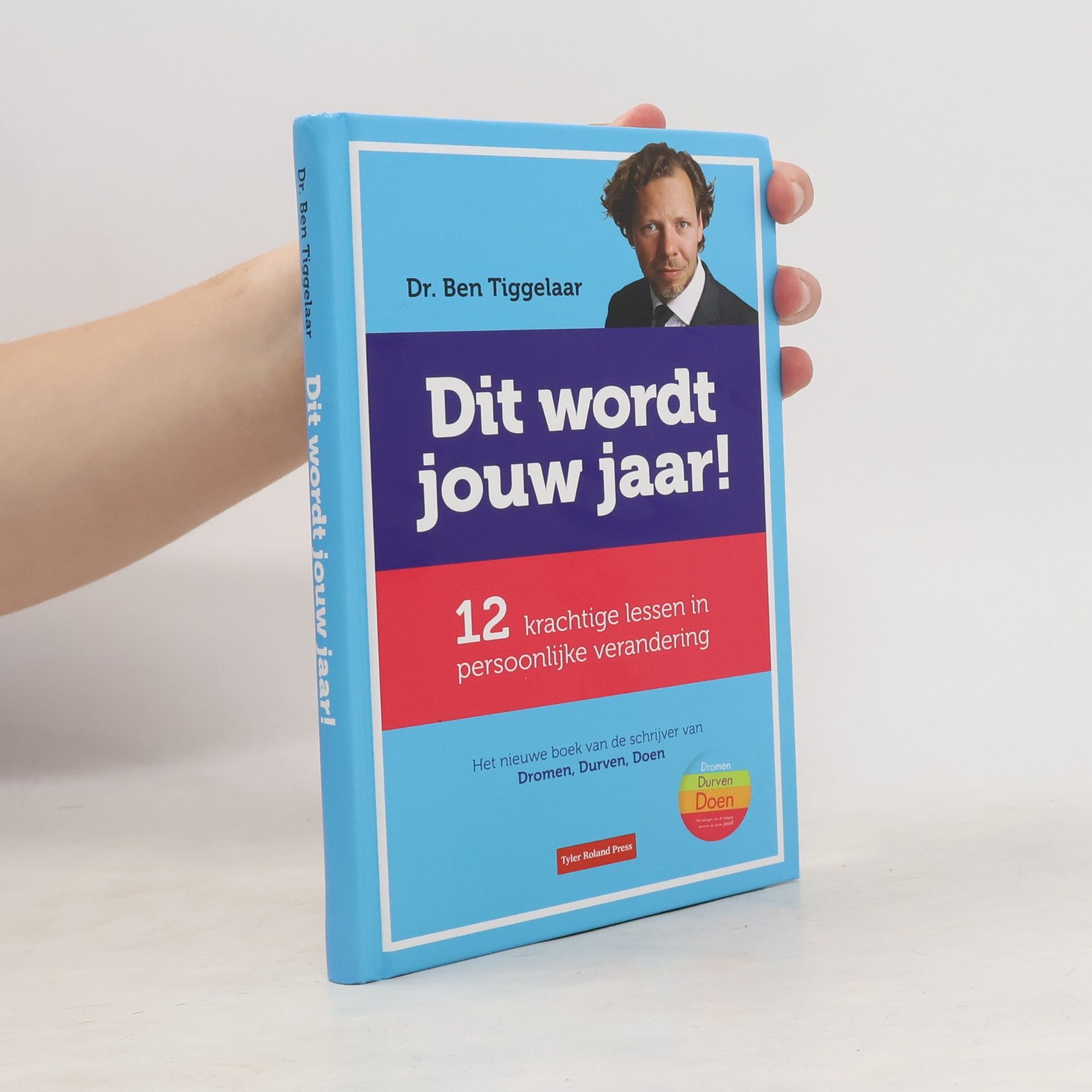 Twaalf krachtige lessen in persoonlijke verandering