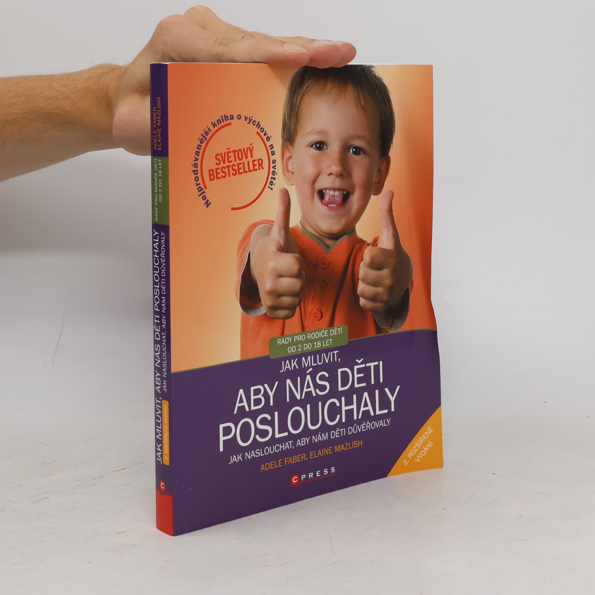 Adele Faber Jak mluvit, aby nás děti poslouchaly, jak naslouchat, aby nám děti důvěřovaly