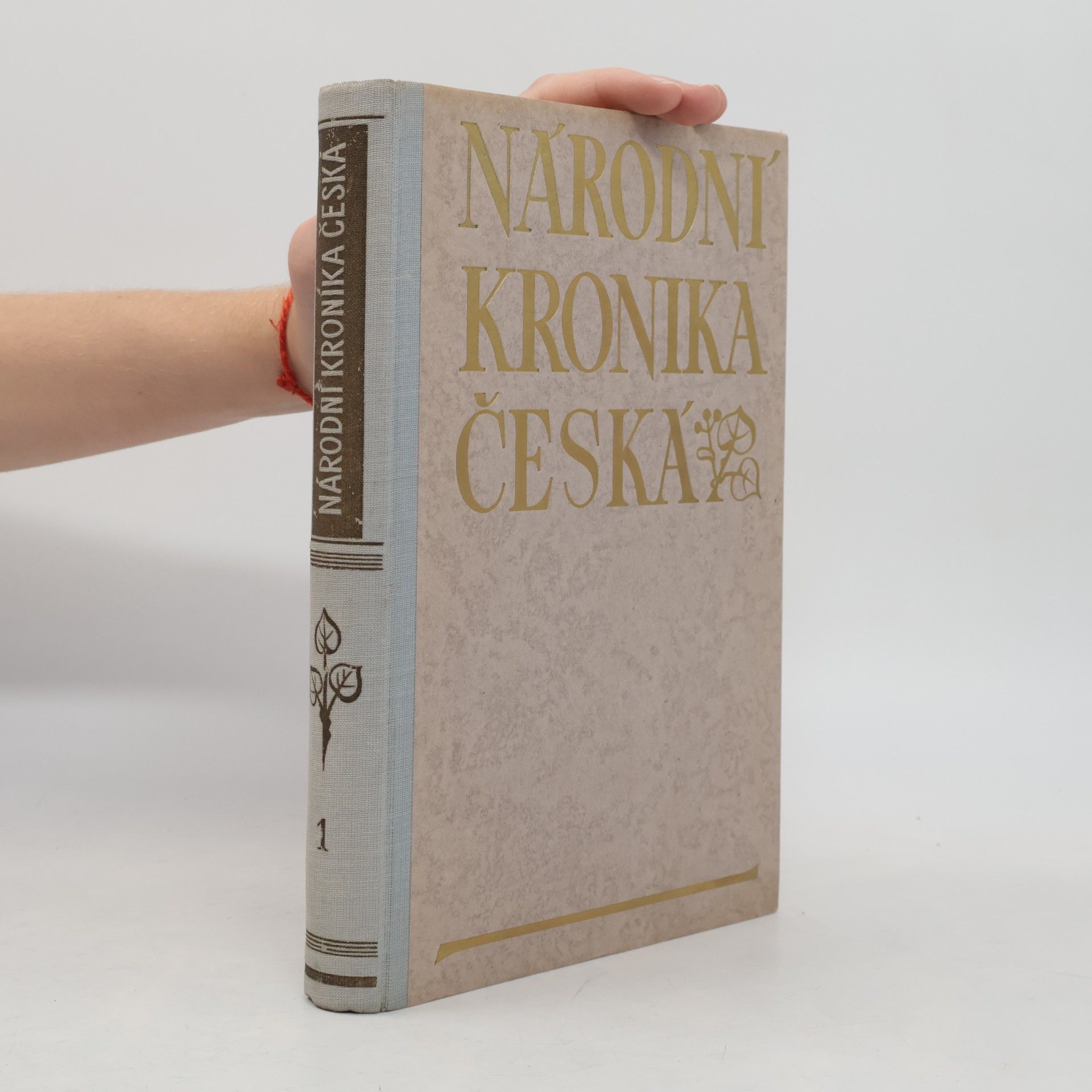 František Roubík Národní kronika česká I. díl