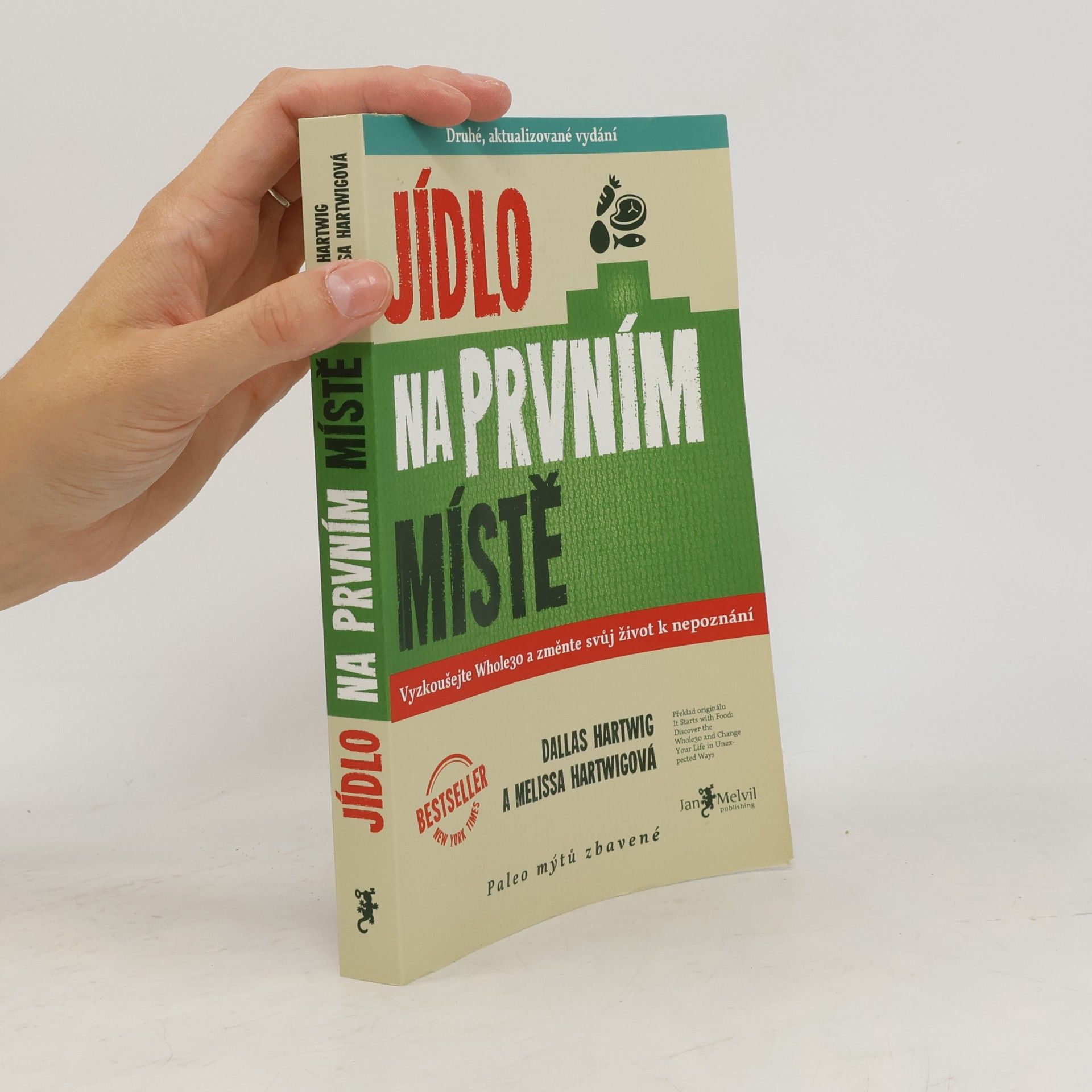 Dallas Hartwig Jídlo na prvním místě