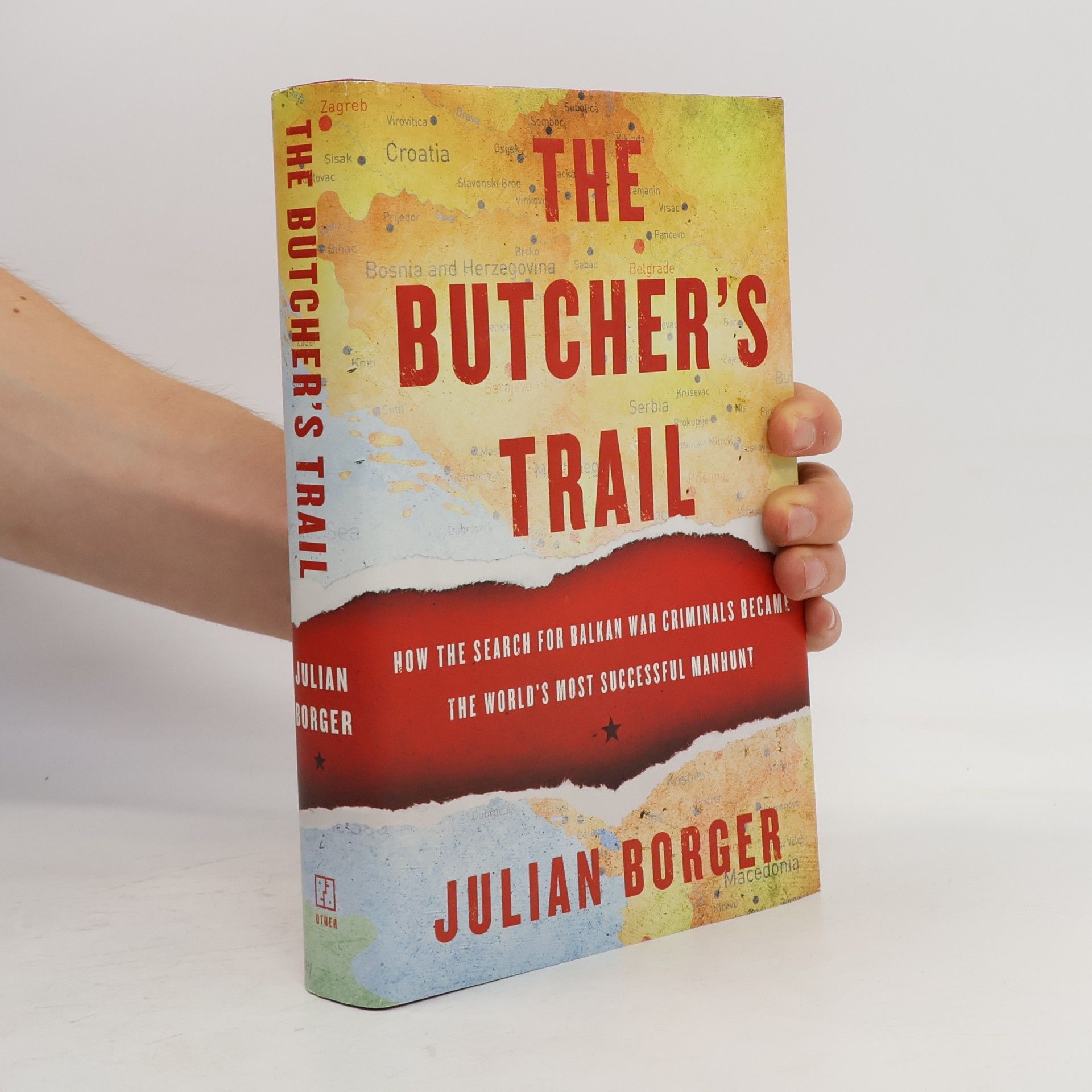 Julian Borger The Butcher's Trail