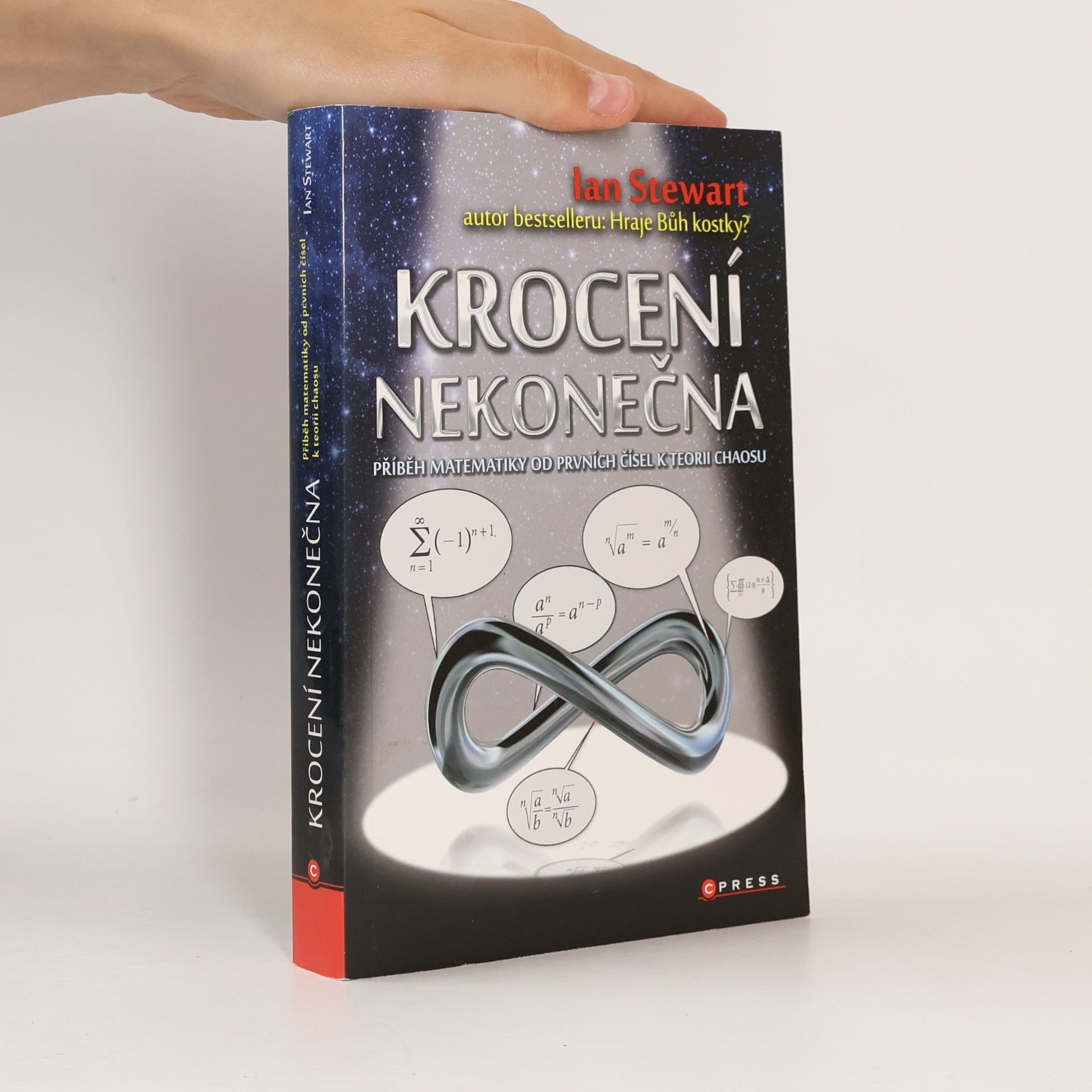 Ian Stewart Krocení nekonečna. Příběh matematiky od prvních čísel po teorii chaosu
