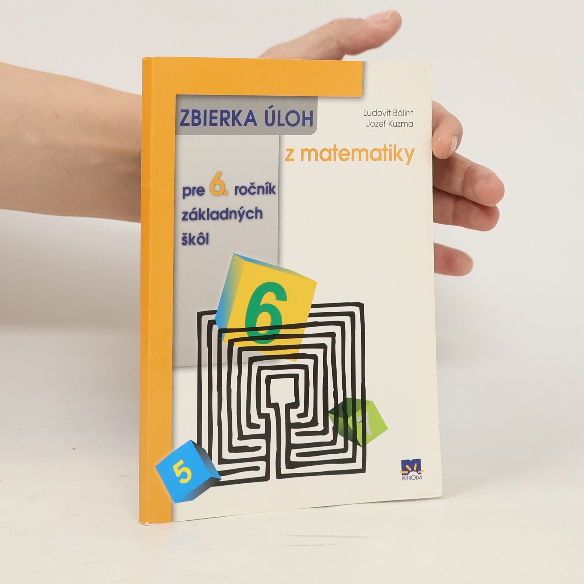 Bálint, Ľudovit Zbierka úloh z matematiky pre 6. ročník základných škôl