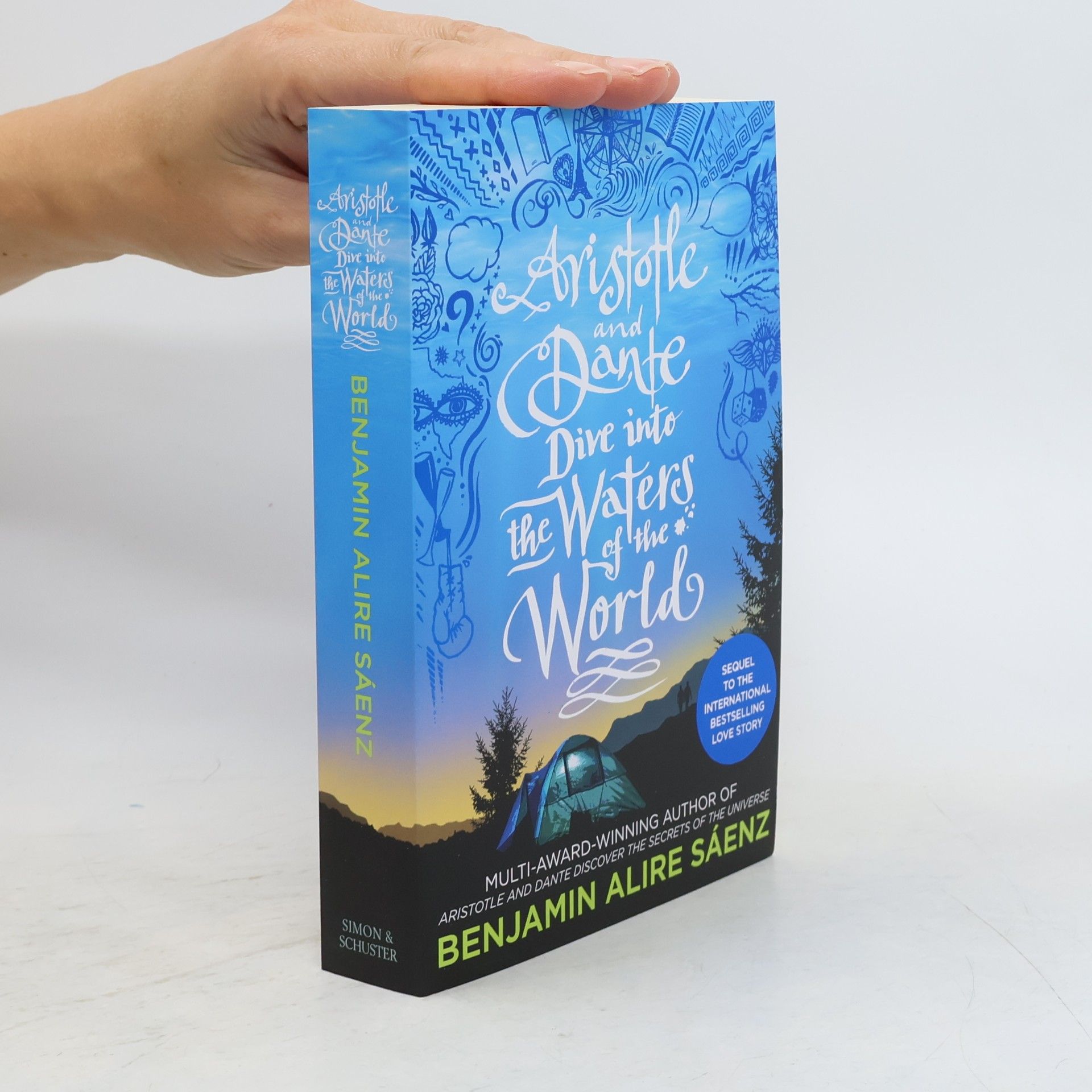 Benjamin Alire Sáenz Aristotle and Dante dive into the waters of the world