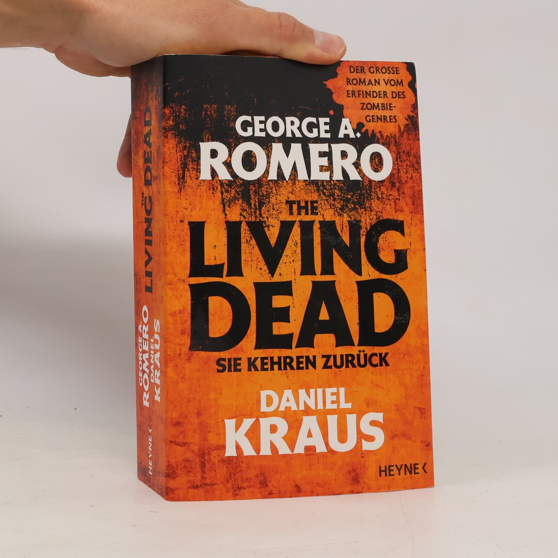 George A. Romero The Living Dead - Sie kehren zurück