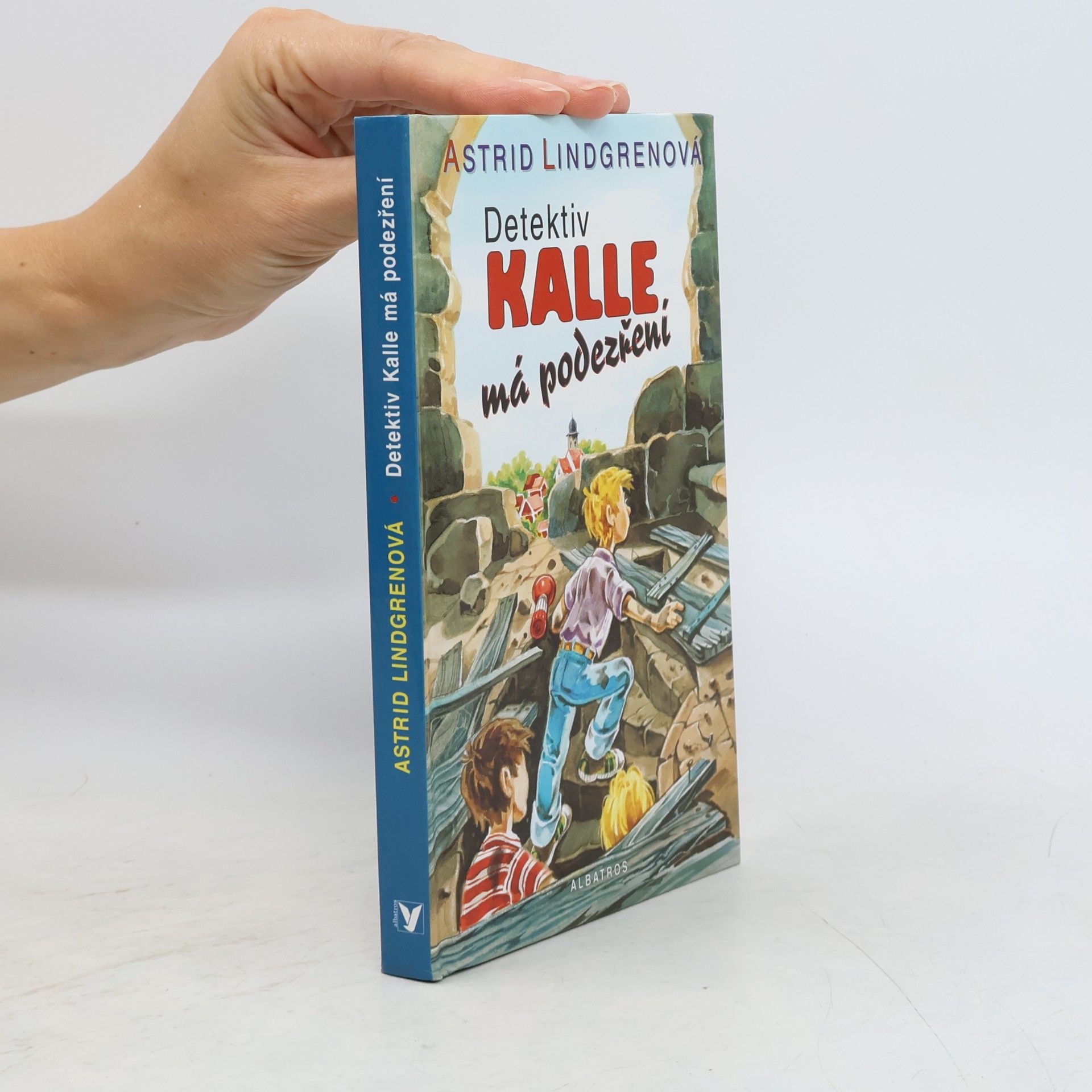 Astrid Lindgren Detektiv Kalle má podezření