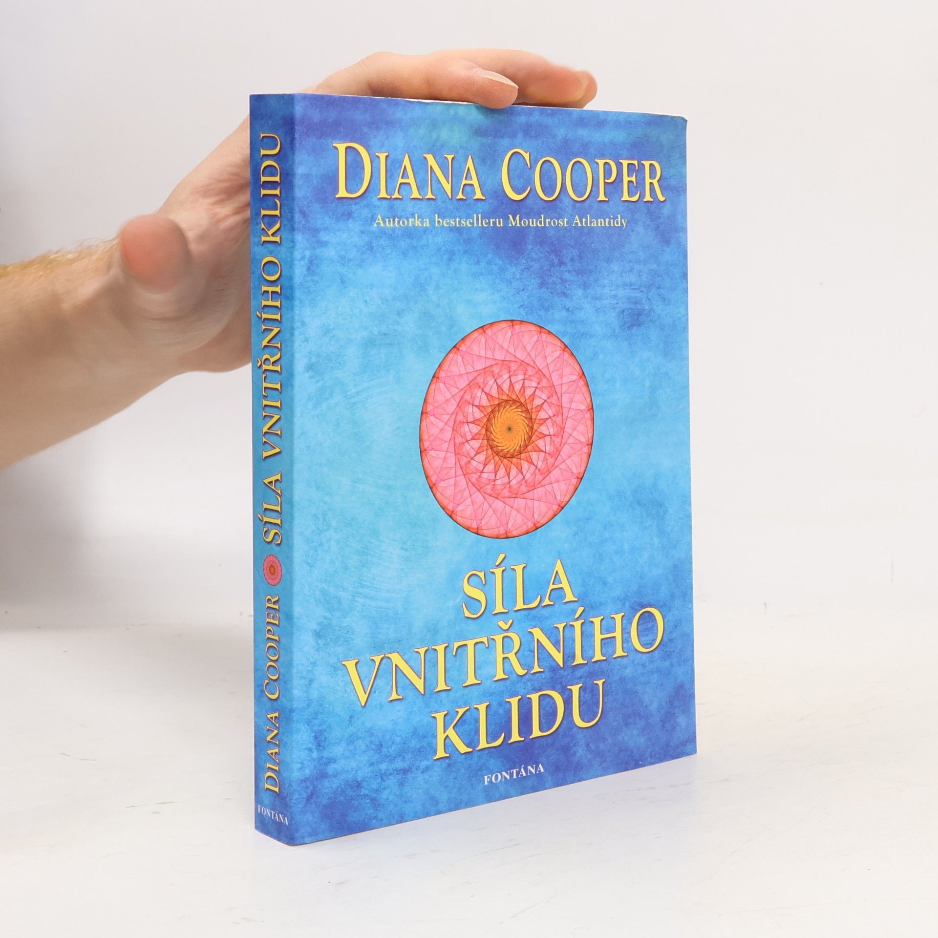 Diana Cooper Síla vnitřního klidu