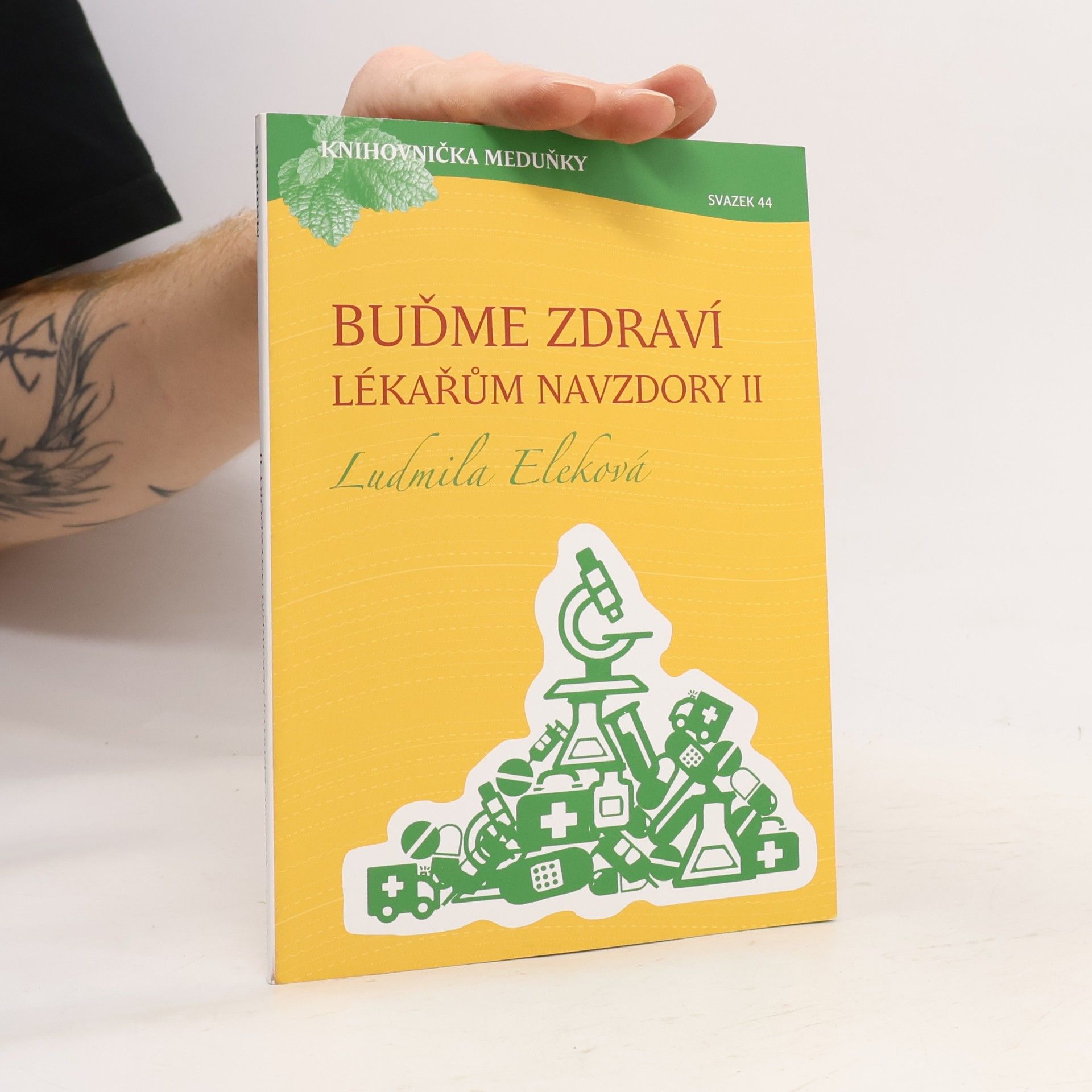 Ludmila Eleková Buďme zdraví lékařům navzdory II