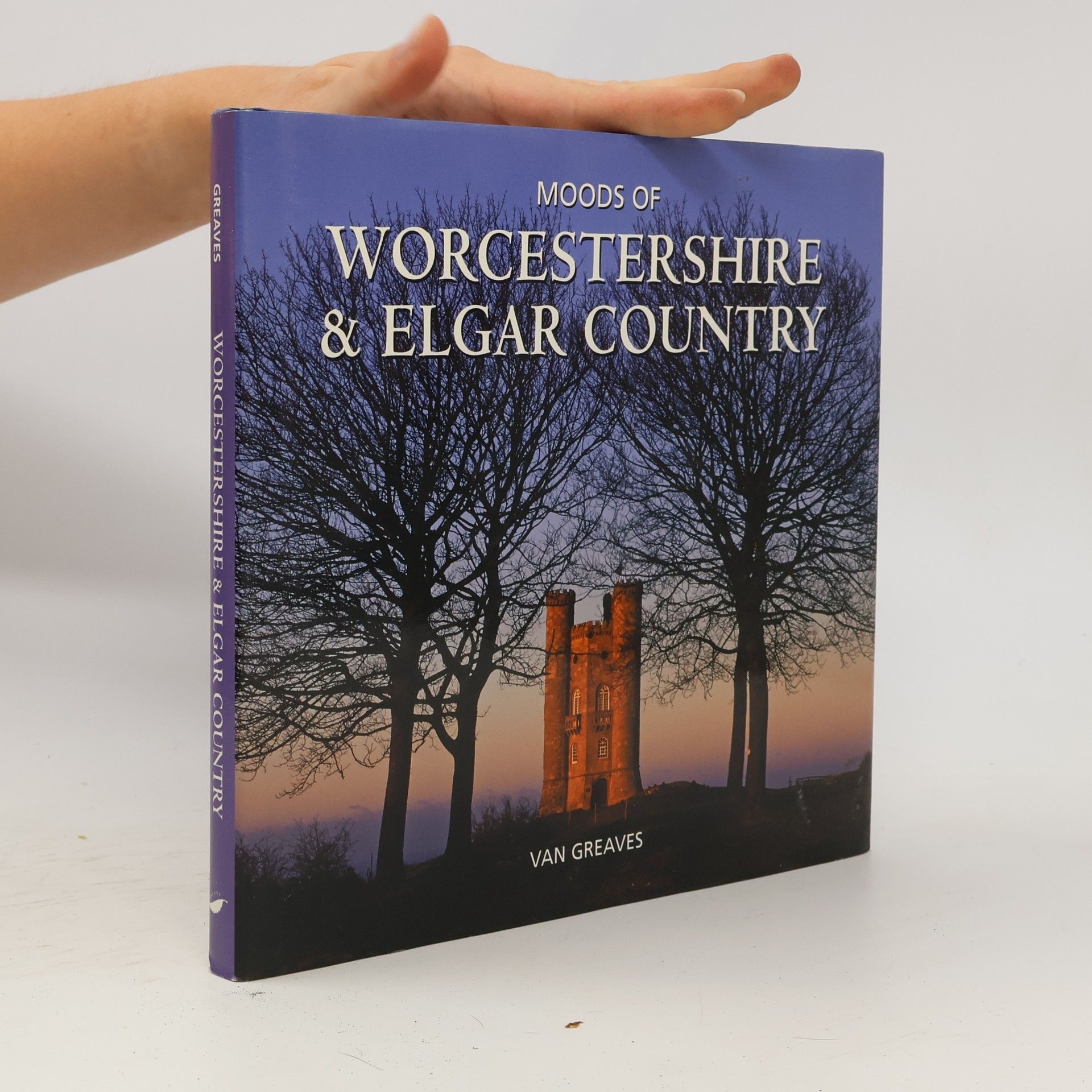 Van Greaves Moods of Worcestershire and Elgar Country
