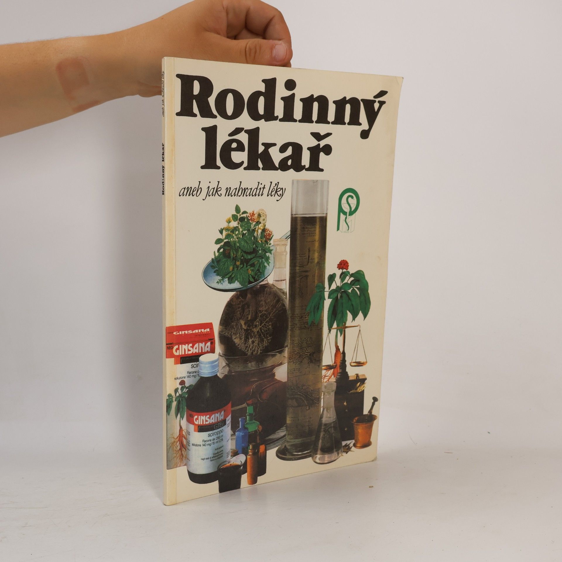 John Kissneyllbecher Rodinný lékař aneb Jak nahradit léky