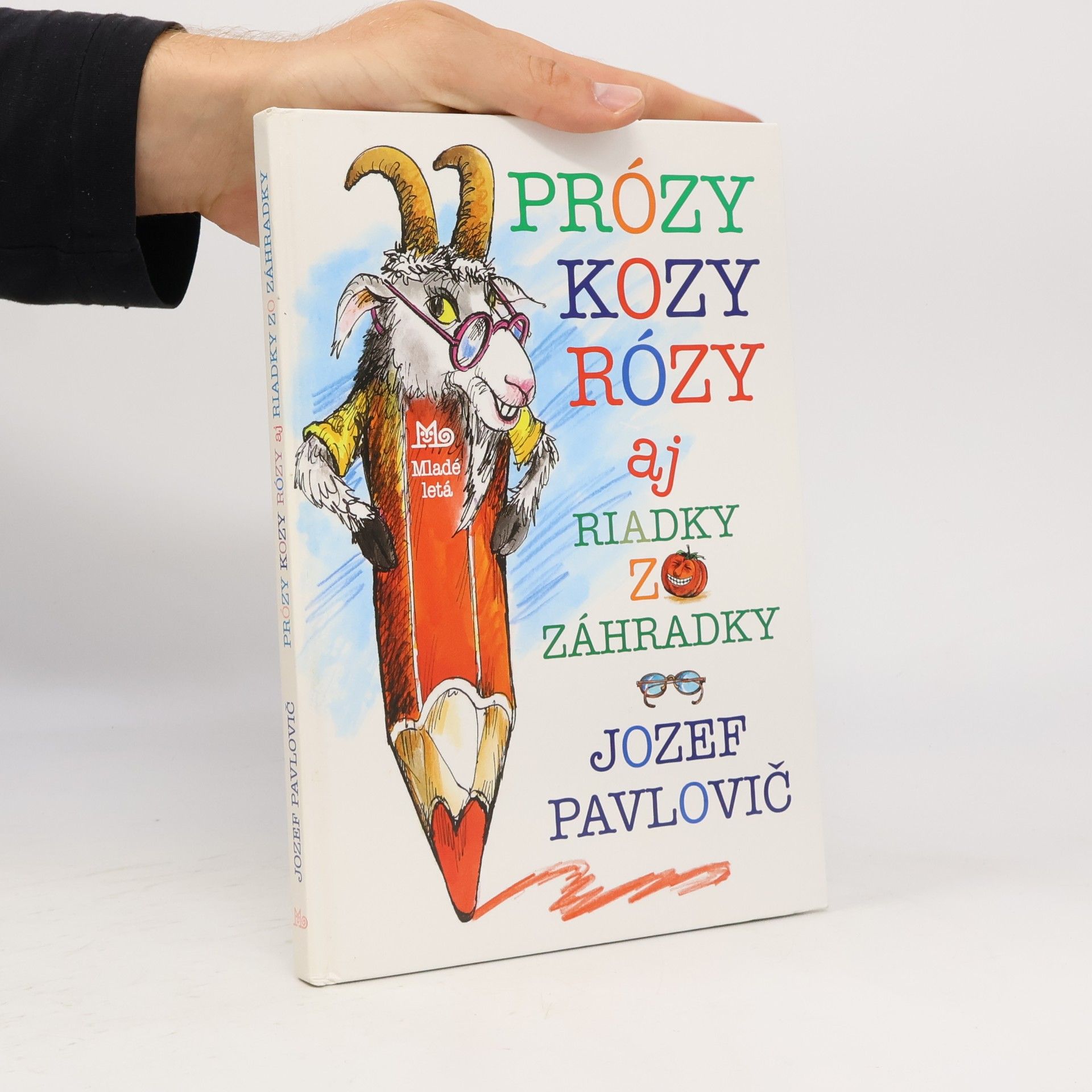 Jozef Pavlovič Prózy kozy Rózy