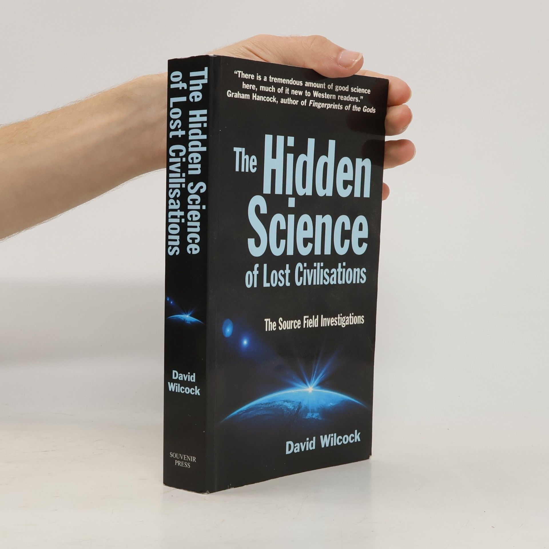 David Wilcock The Hidden Science of Lost Civilisations