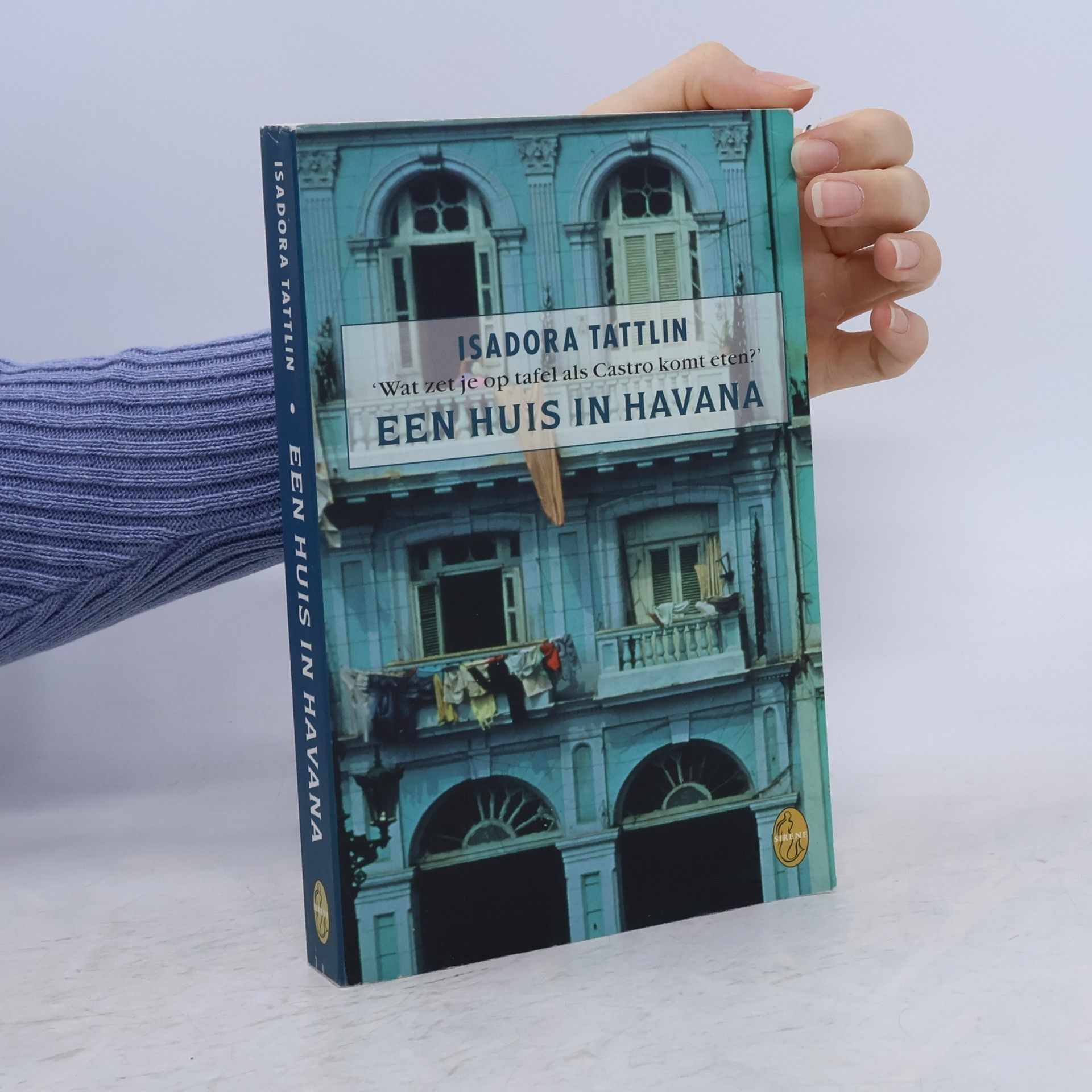 Isadora Tattlin Een huis in Havana