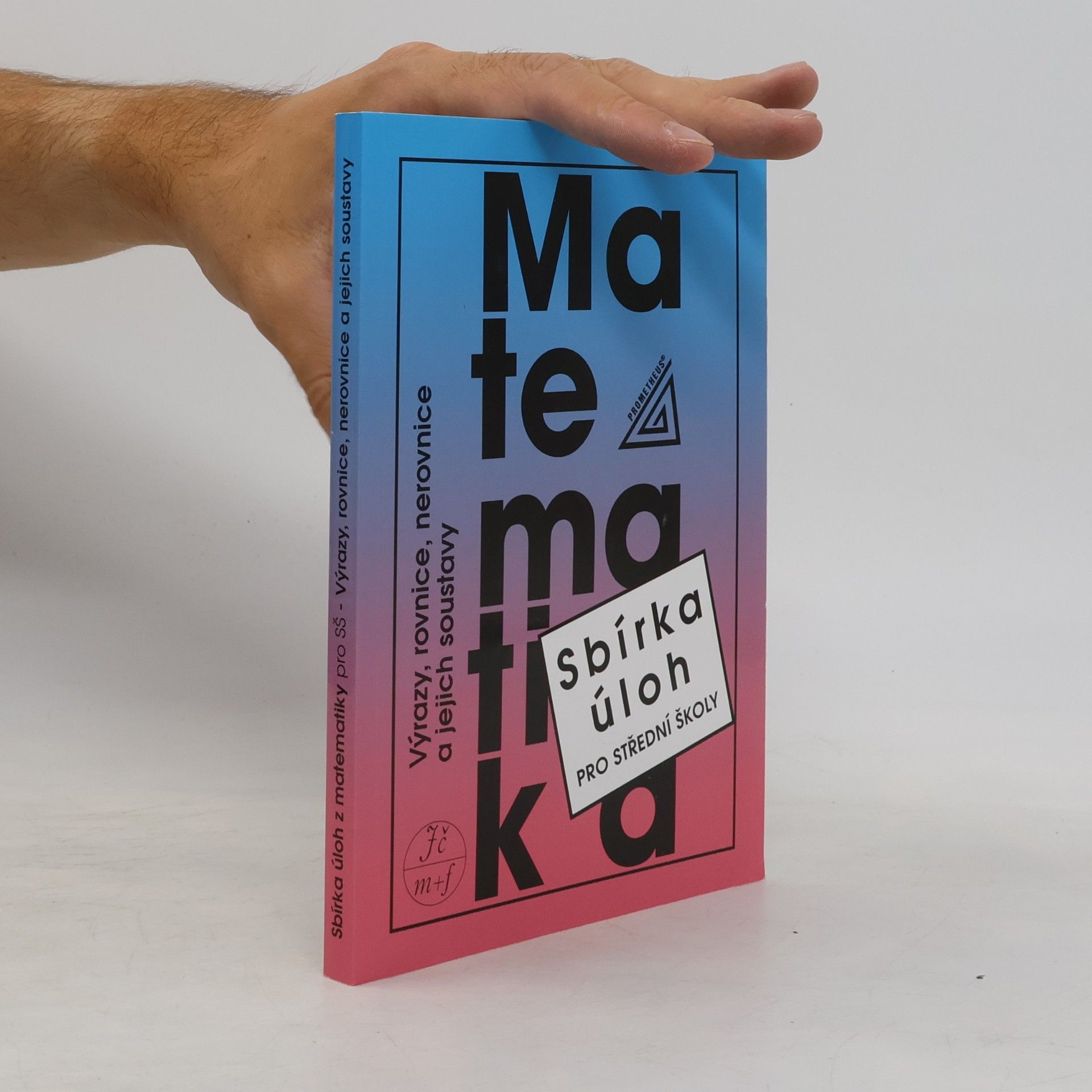 František Janeček Sbírka úloh z matematiky pro střední školy