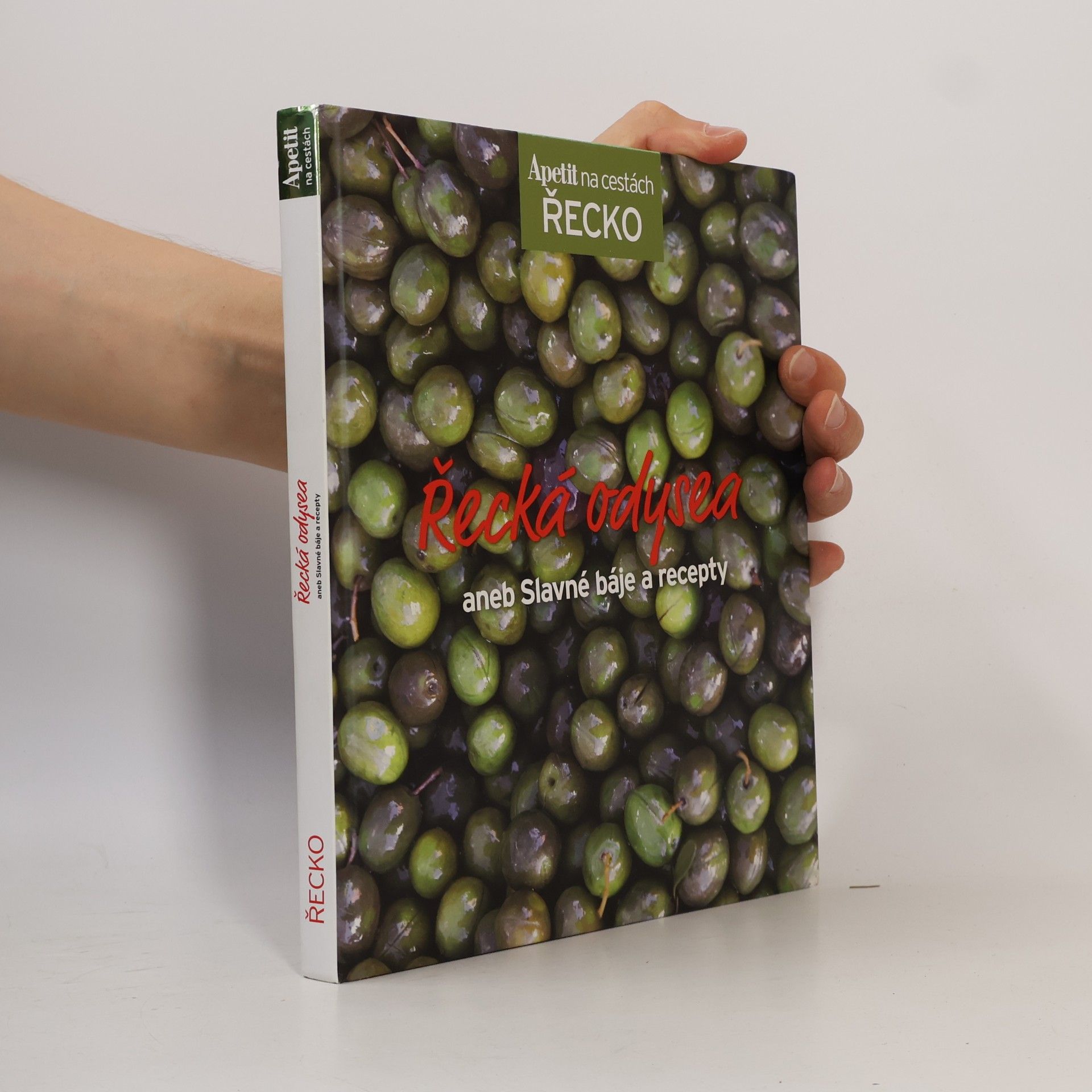 Autorenkollektiv Řecká odysea aneb Slavné báje a recepty