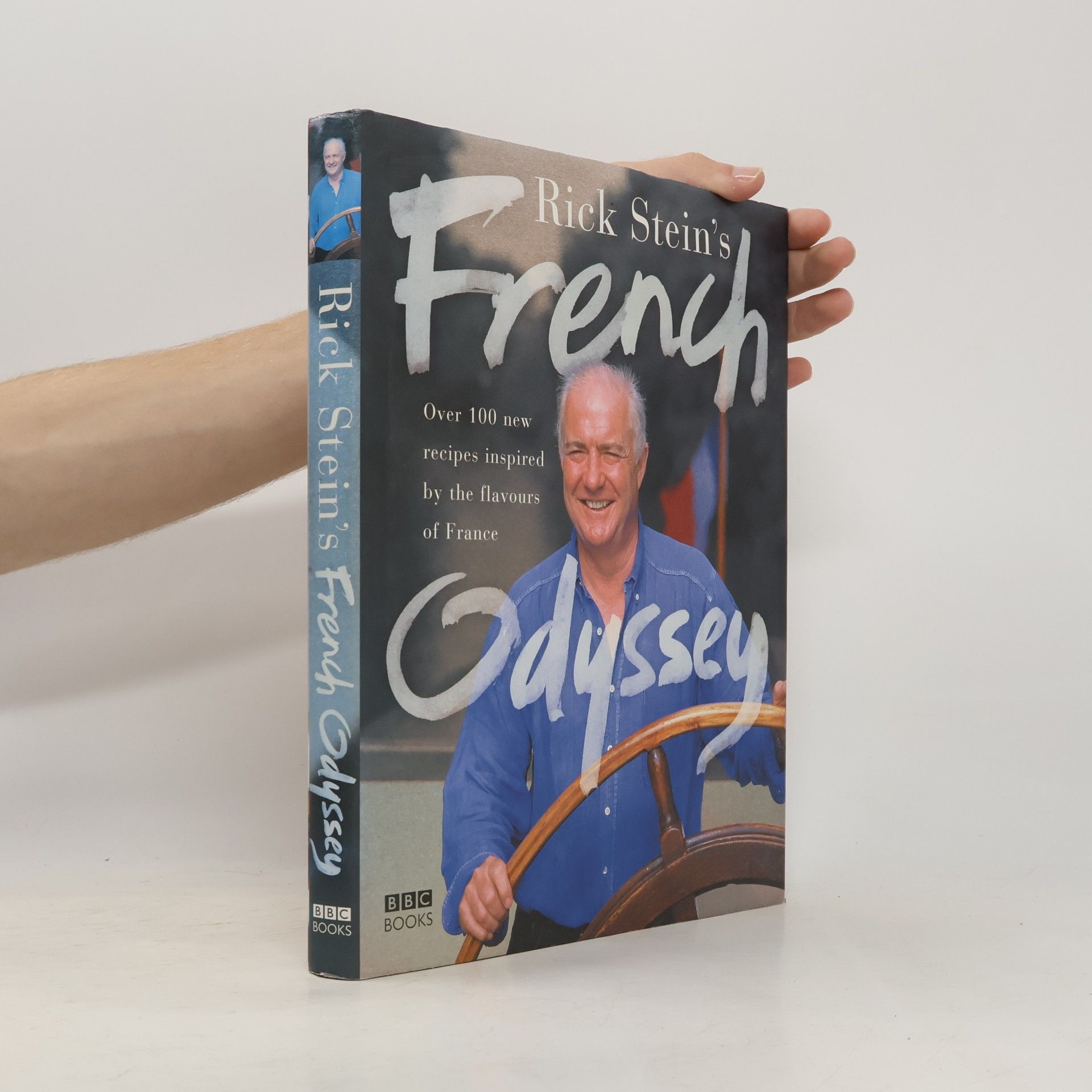 Rick Stein Rick Stein's French Odyssey