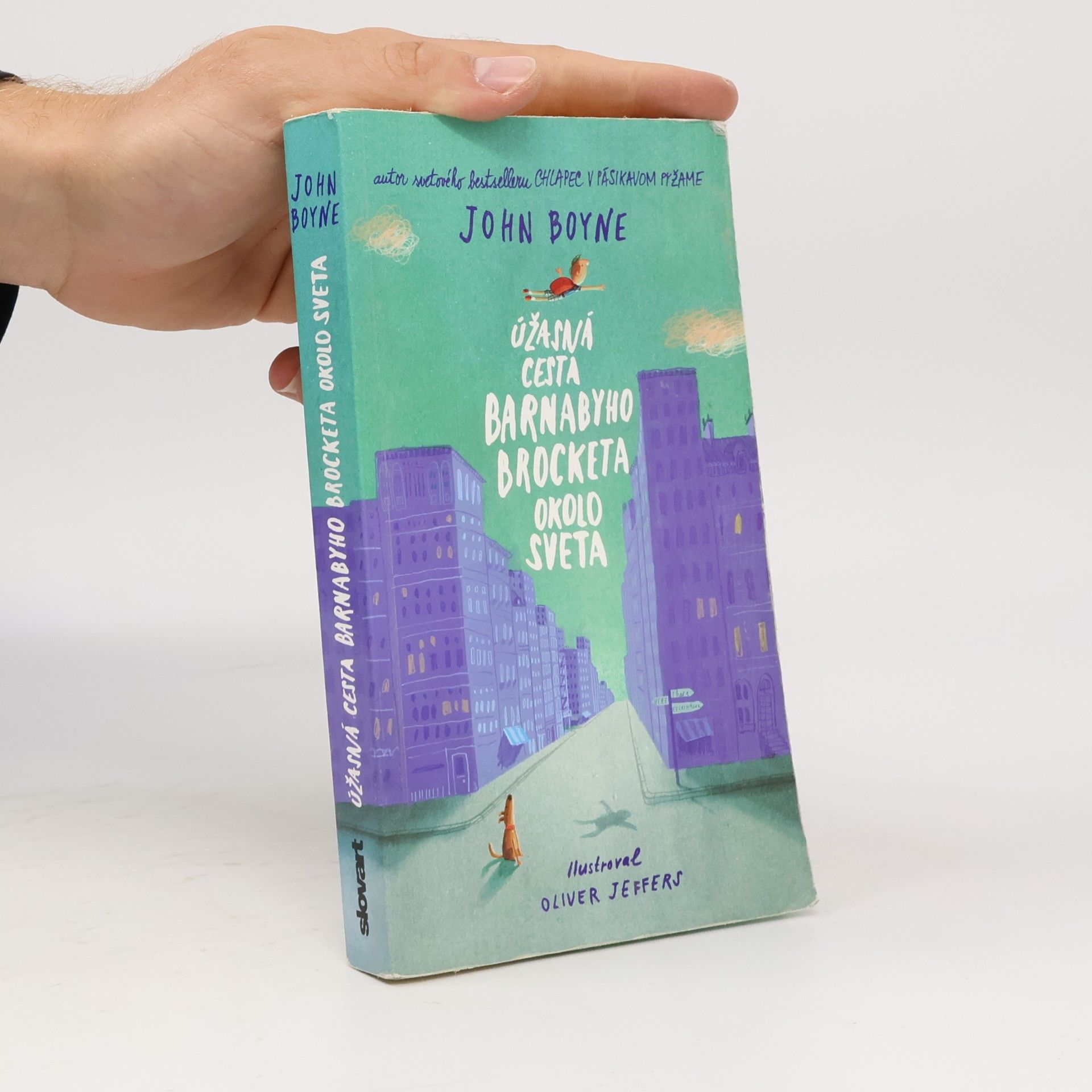 John Boyne Úžasná cesta Barnabyho Brocketa okolo sveta