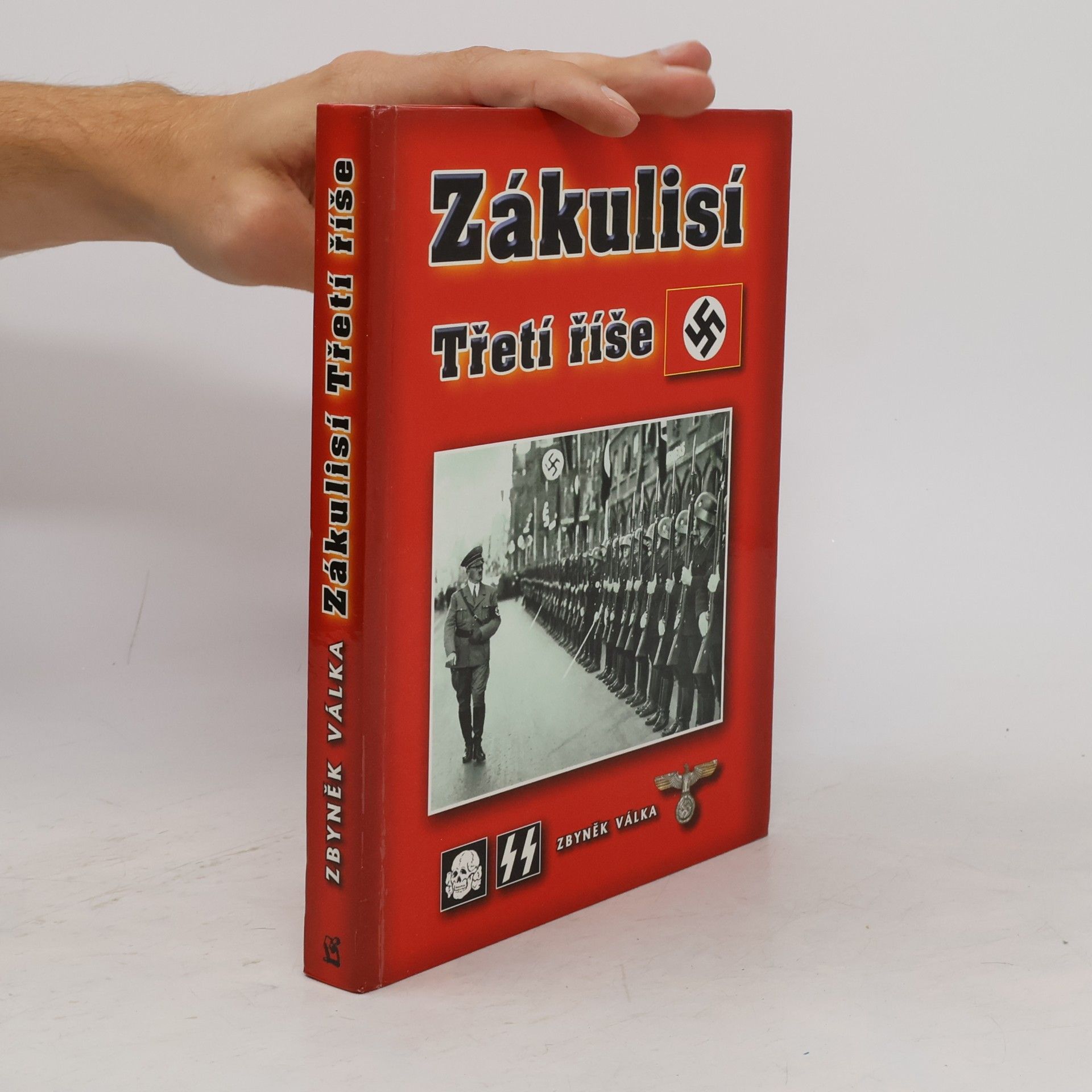 Zbyněk Válka Zákulisí Třetí říše