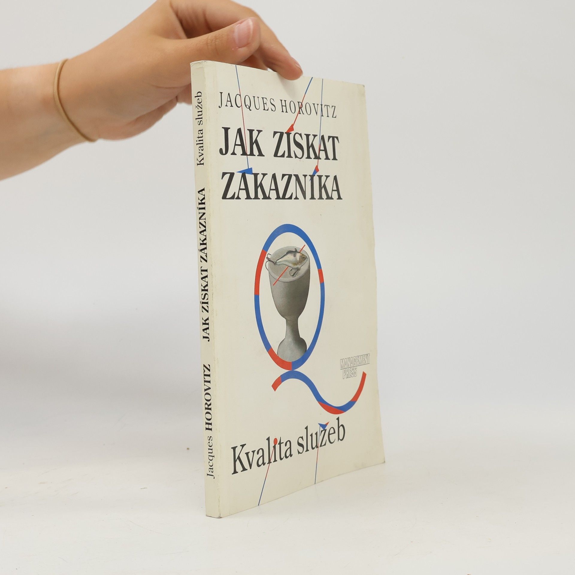 Jacques Horovitz Jak získat zákazníka