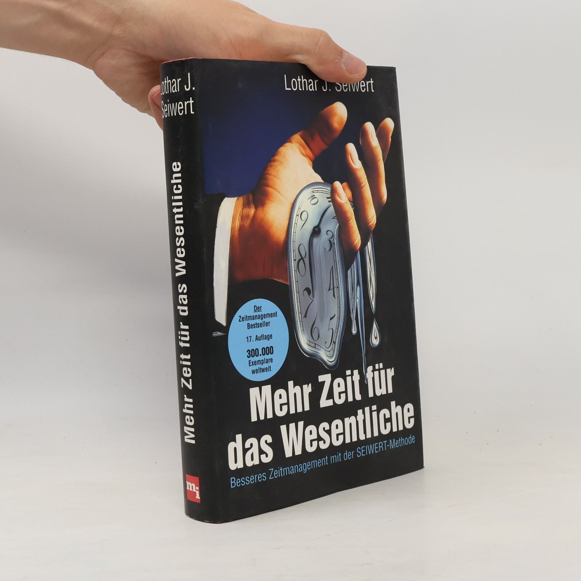 Lothar Seiwert Mehr Zeit für das Wesentliche