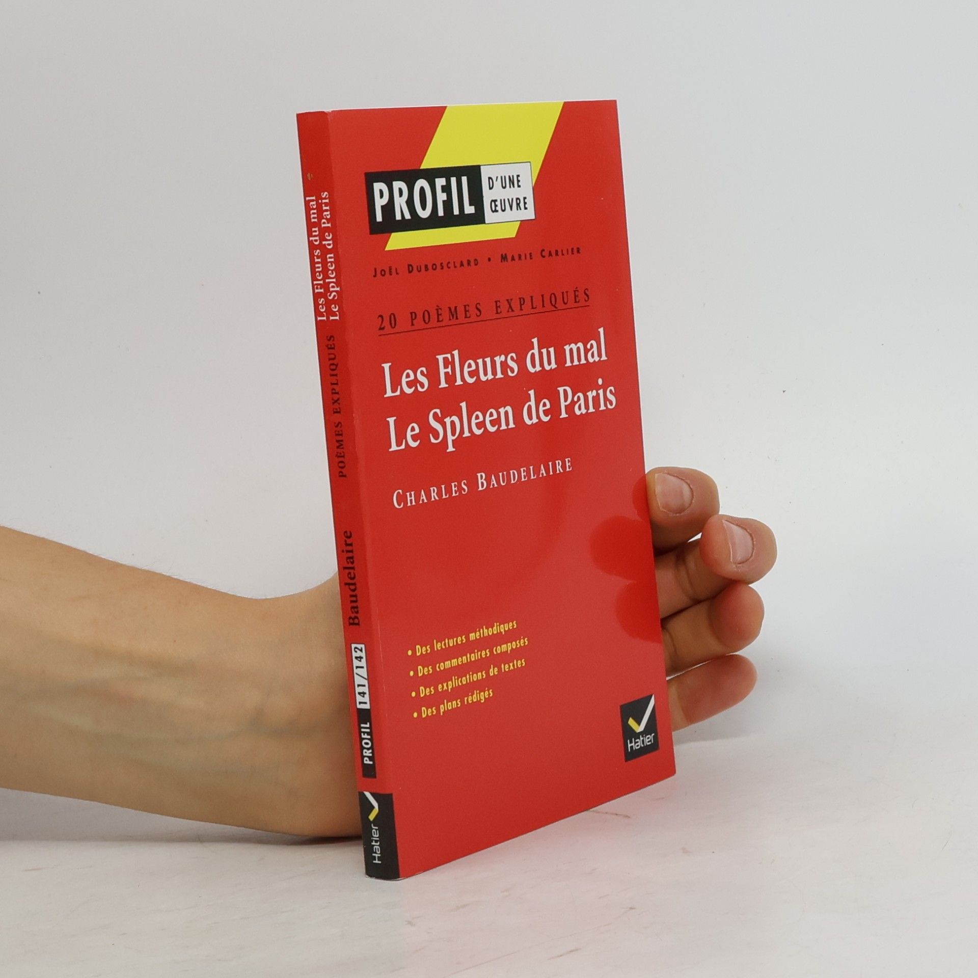 Marie Carlier Profil d'une Œuvre - 141/142: Les Fleurs du Mal, Le Spleen de Paris