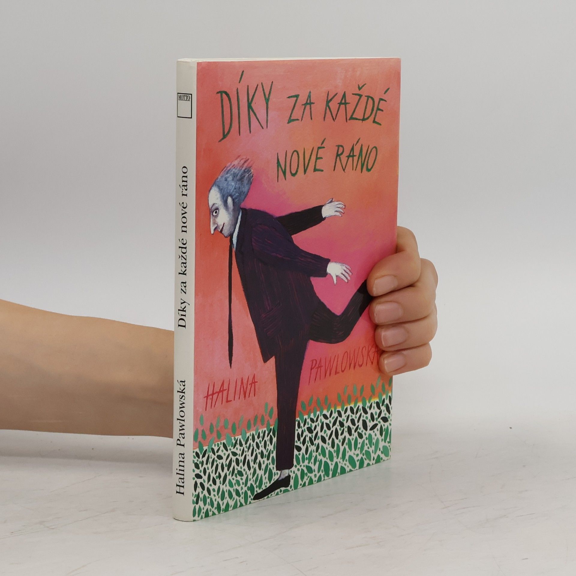 Halina Pawlowská Díky za každé nové ráno