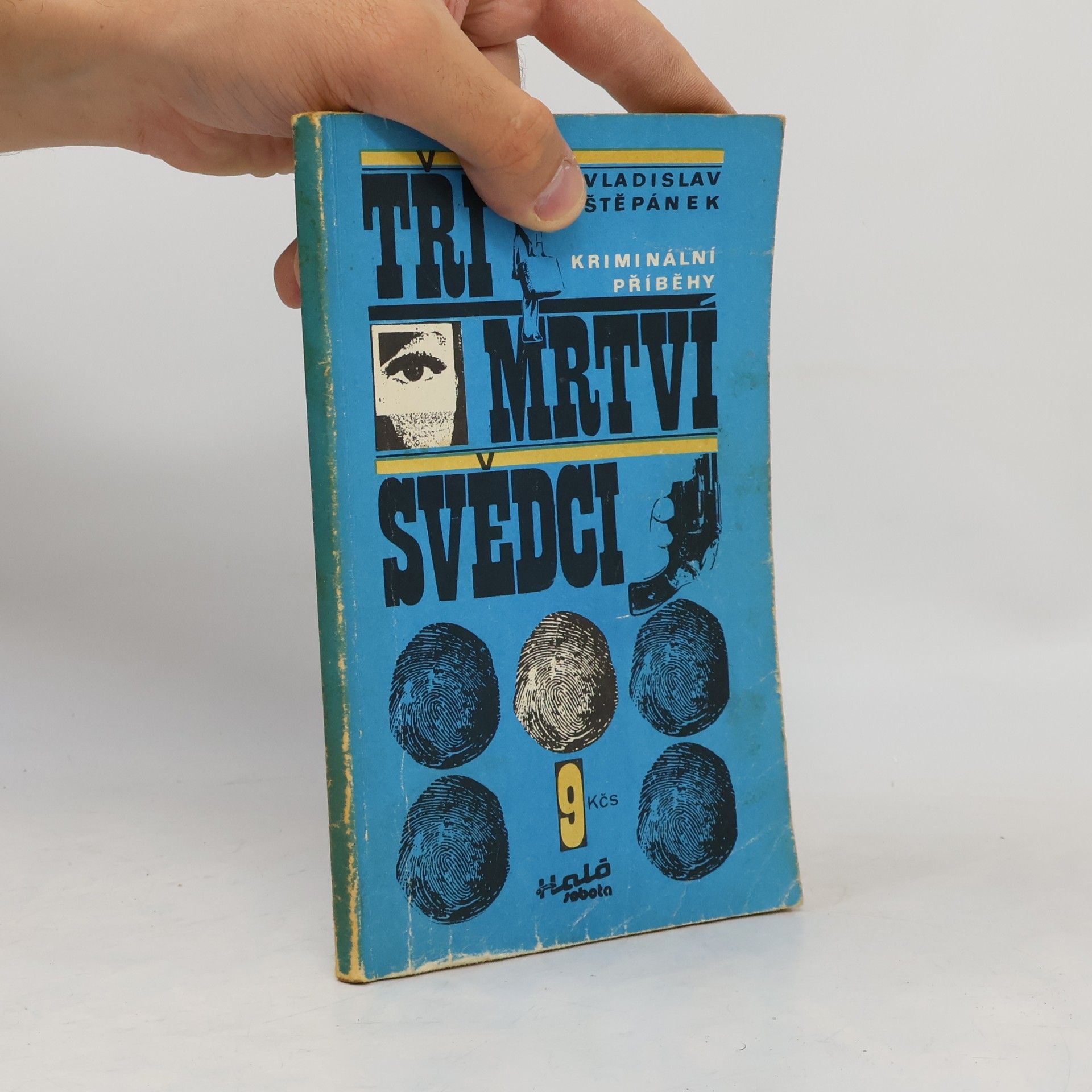Vladislav Štěpánek Tři mrtví svědci