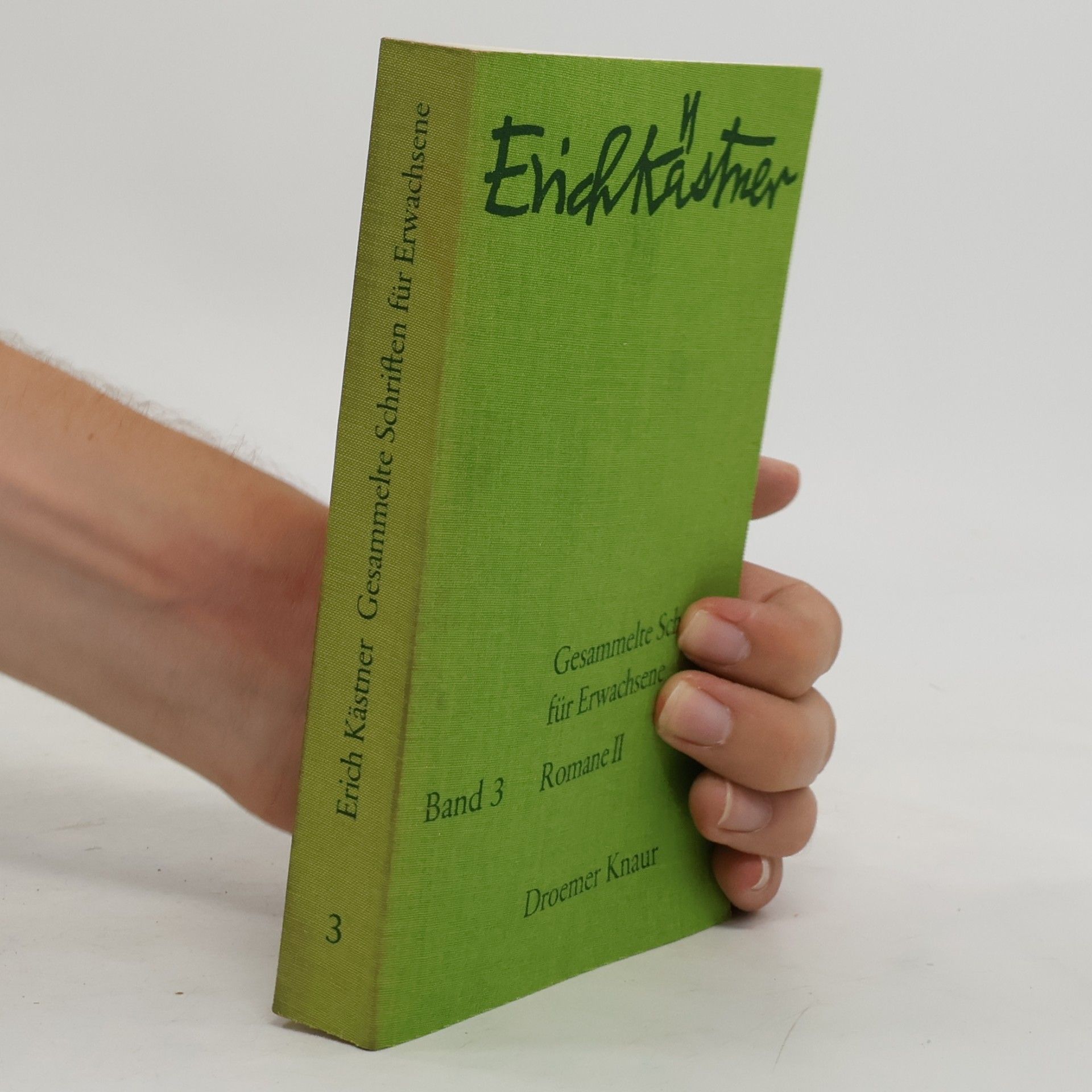 Erich Kästner Gesammelte Schriften für Erwachsene Band 3. Romane II.