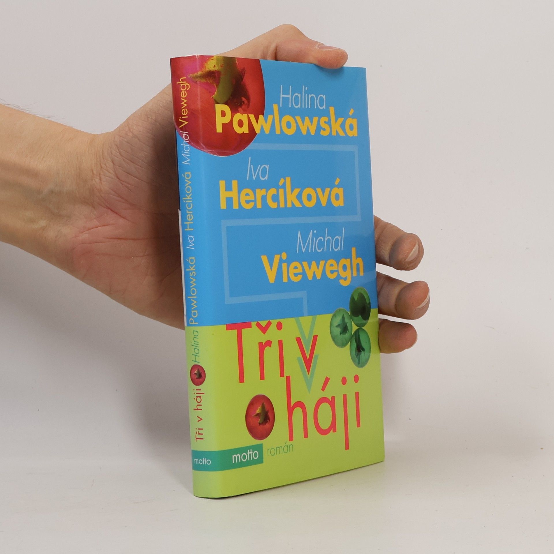 Halina Pawlowská Tři v háji